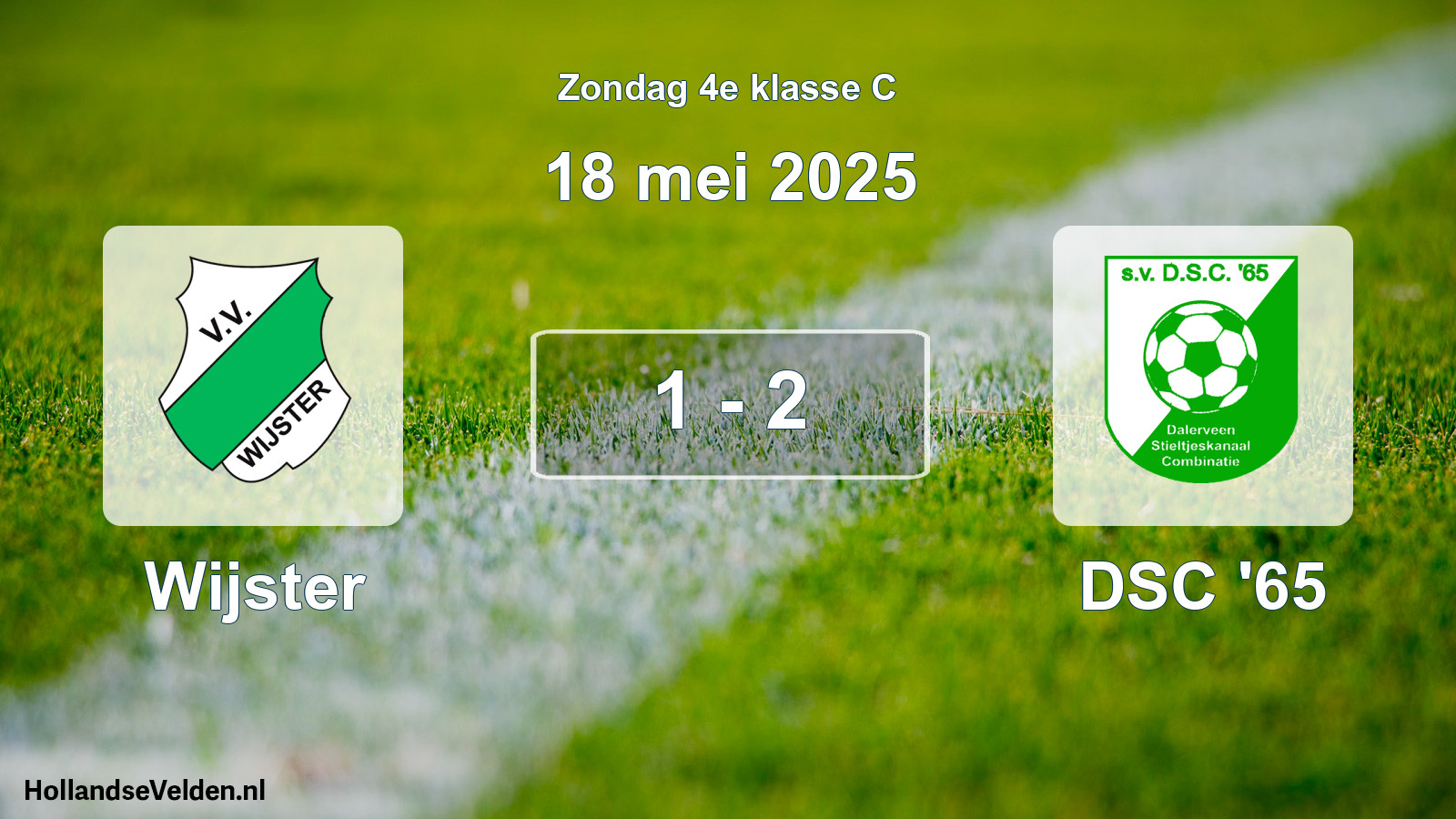Total number of matches played: Wijster - DSC '65 1 - 2 (18 May 2025)
