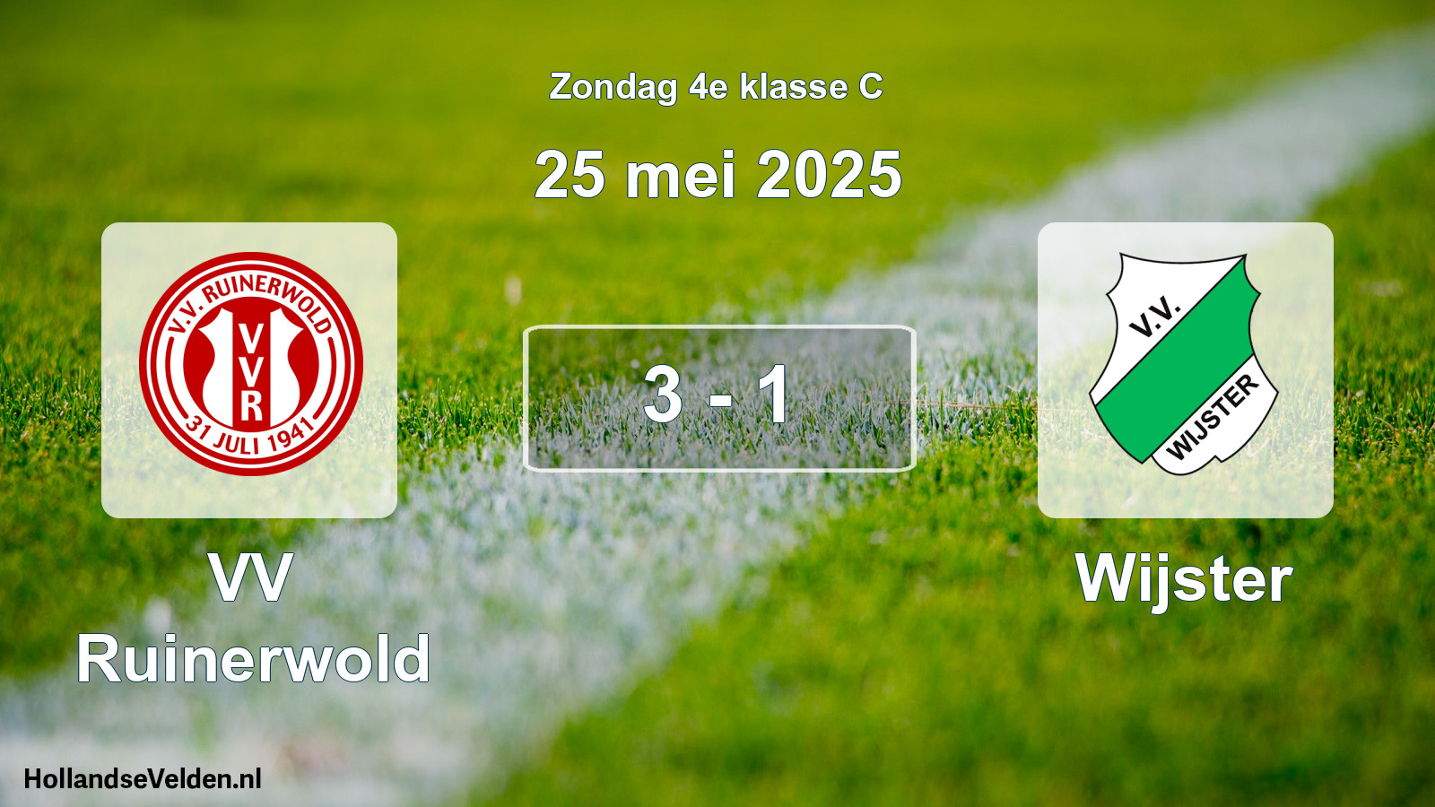 Total number of matches played: VV Ruinerwold - Wijster 3 - 1 (25 May 2025)