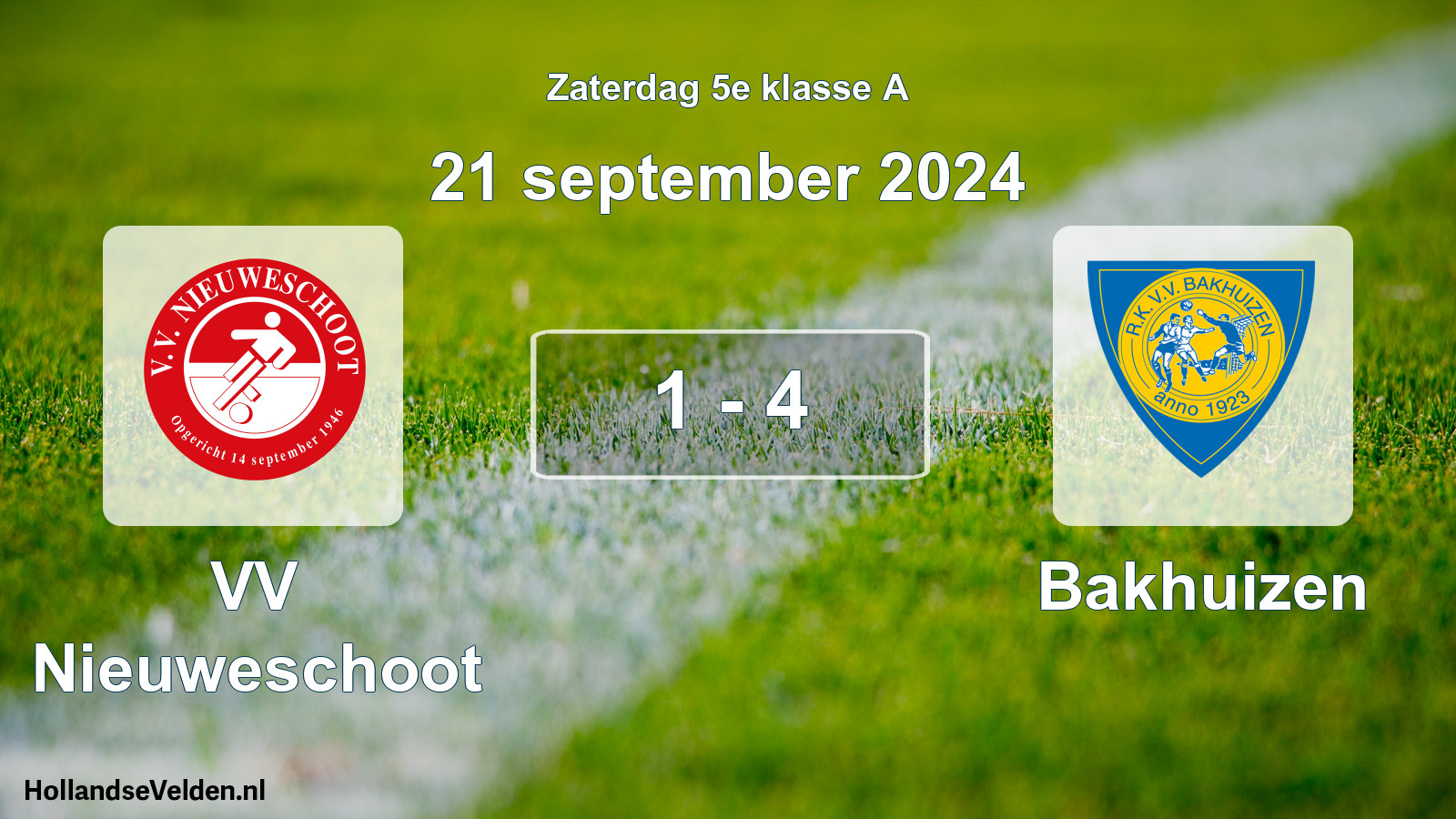 Total number of matches played: VV Nieuweschoot - Bakhuizen 1 - 4 (21 September 2024)