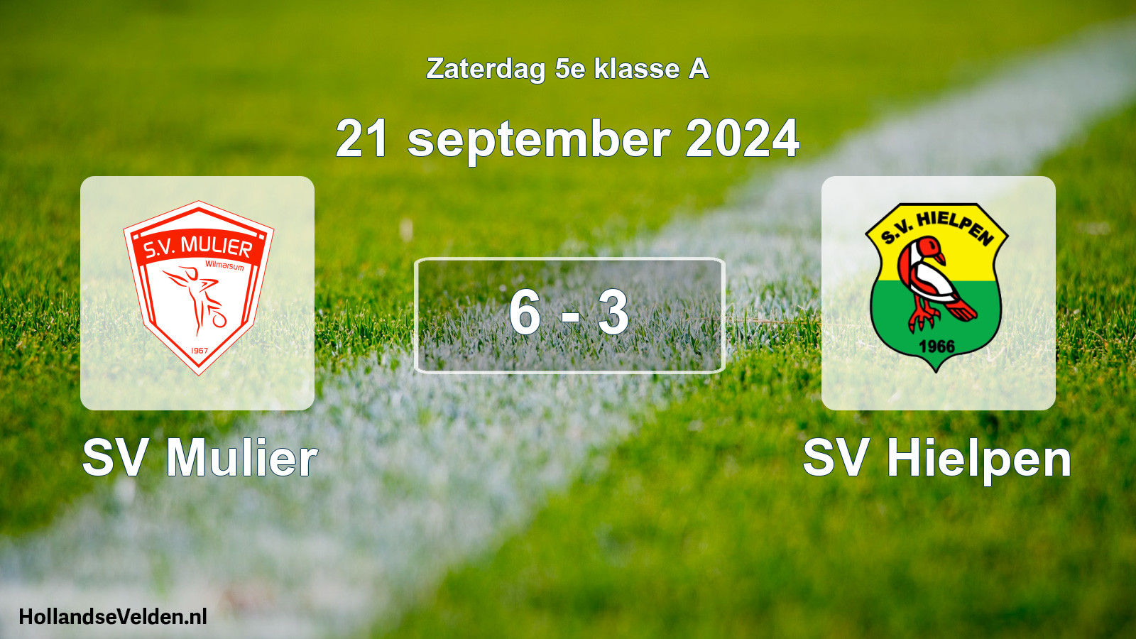 Total number of matches played: SV Mulier - SV Hielpen 6 - 3 (21 September 2024)