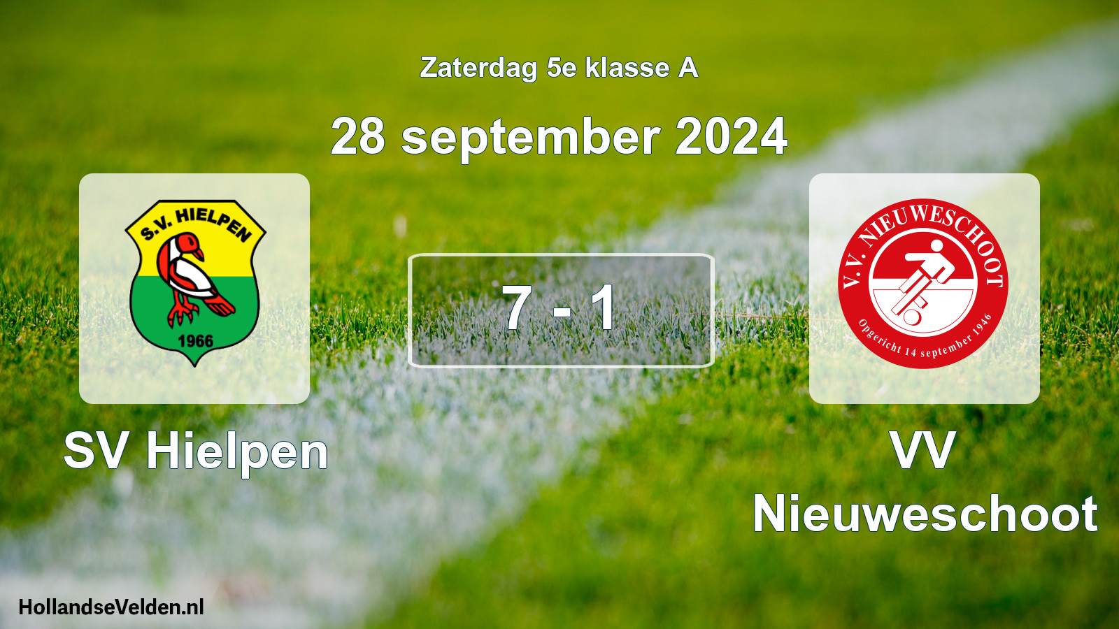 Total number of matches played: SV Hielpen - VV Nieuweschoot 7 - 1 (28 September 2024)