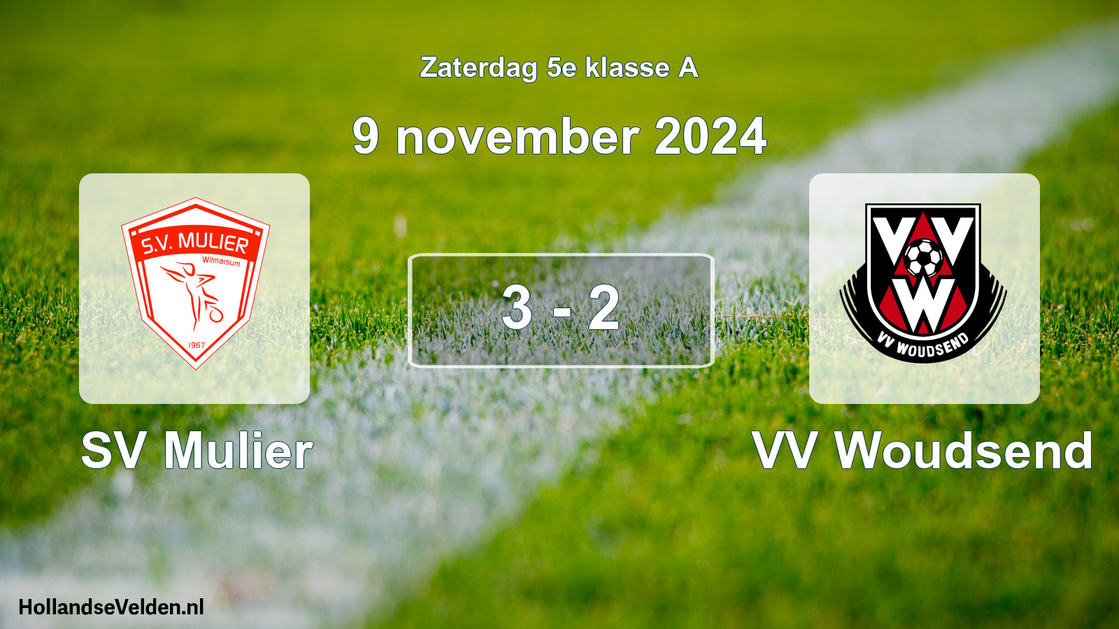Total number of matches played: SV Mulier - VV Woudsend 3 - 2 (9 November 2024)