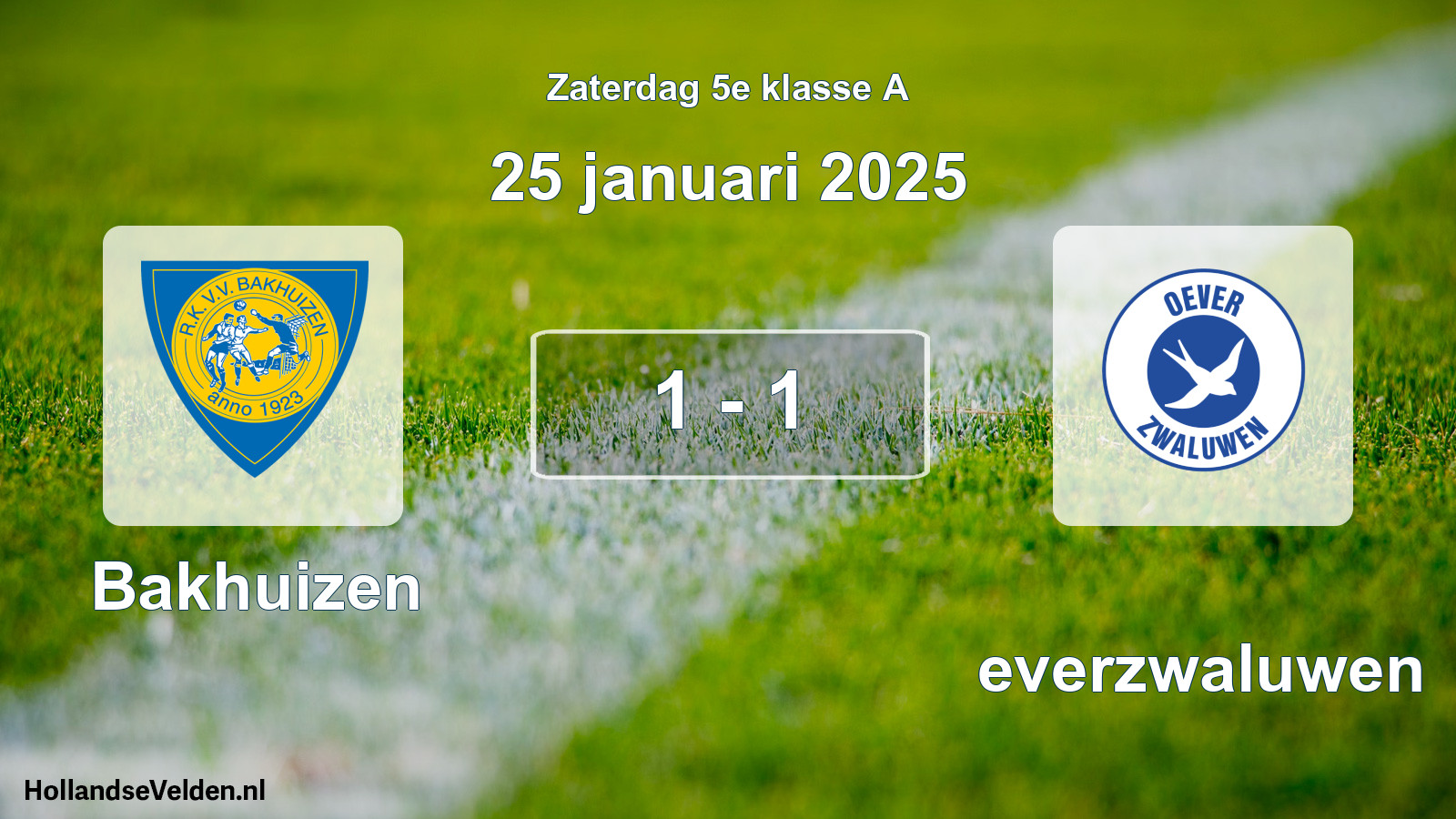 Total number of matches played: Bakhuizen - Oeverzwaluwen 1 - 1 (25 January 2025)
