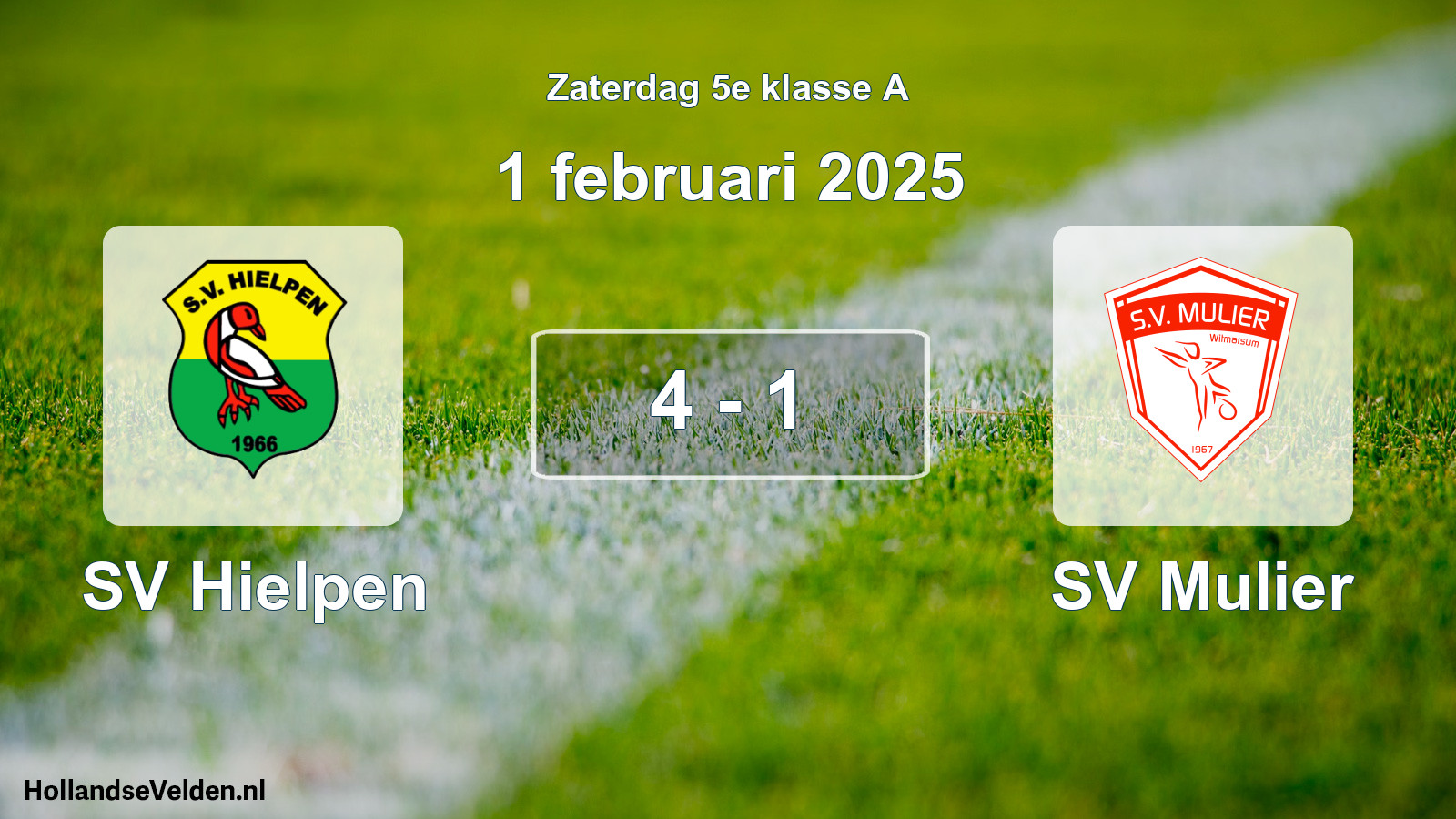 Total number of matches played: SV Hielpen - SV Mulier 4 - 1 (1 February 2025)
