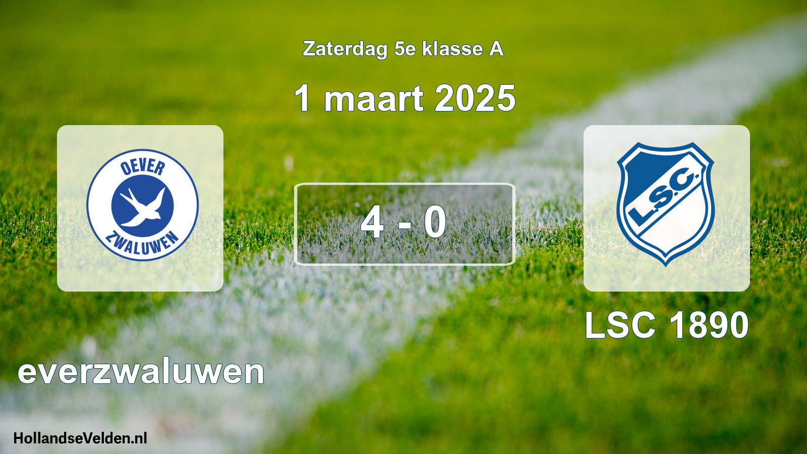 Total number of matches played: Oeverzwaluwen - LSC 1890 4 - 0 (1 March 2025)