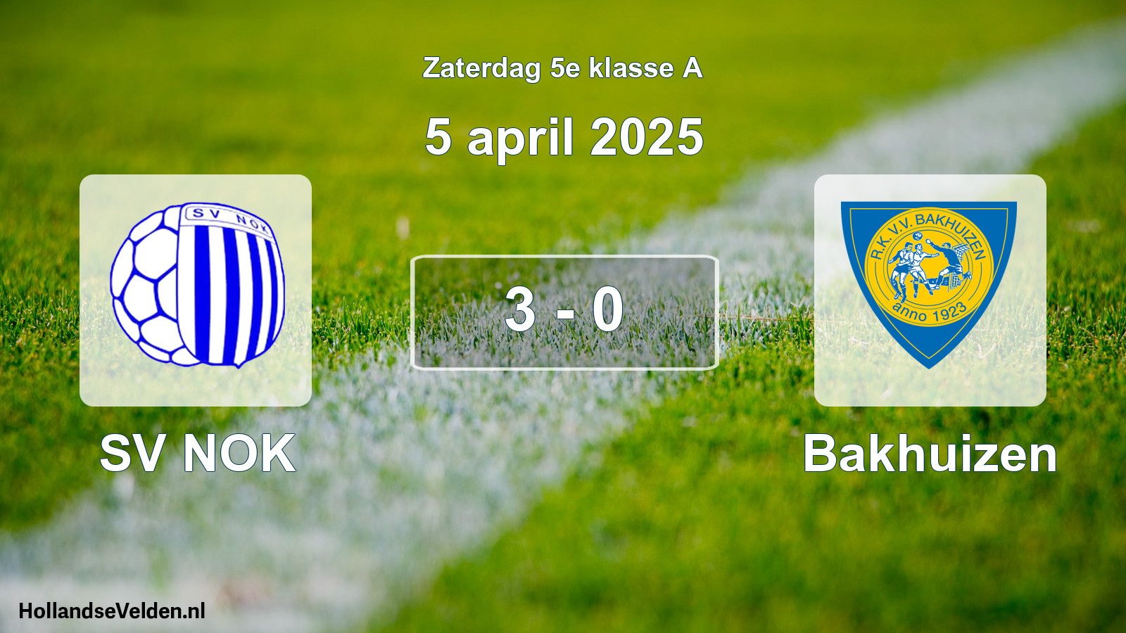 Total number of matches played: SV NOK - Bakhuizen 3 - 0 (5 April 2025)