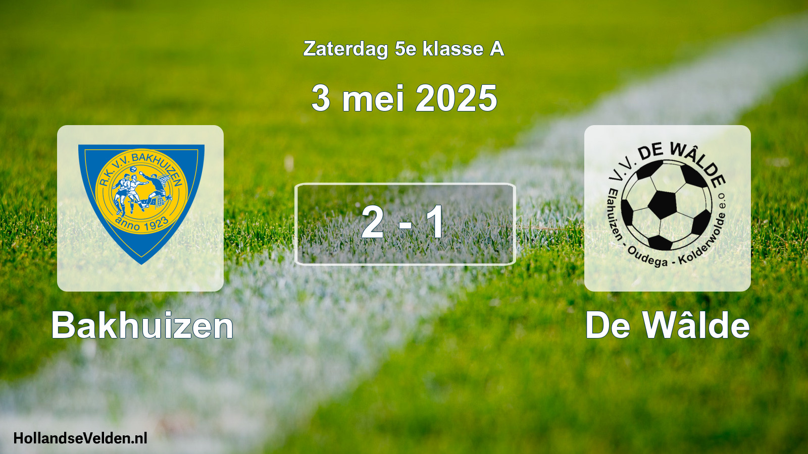 Total number of matches played: Bakhuizen - De Wâlde 2 - 1 (3 May 2025)