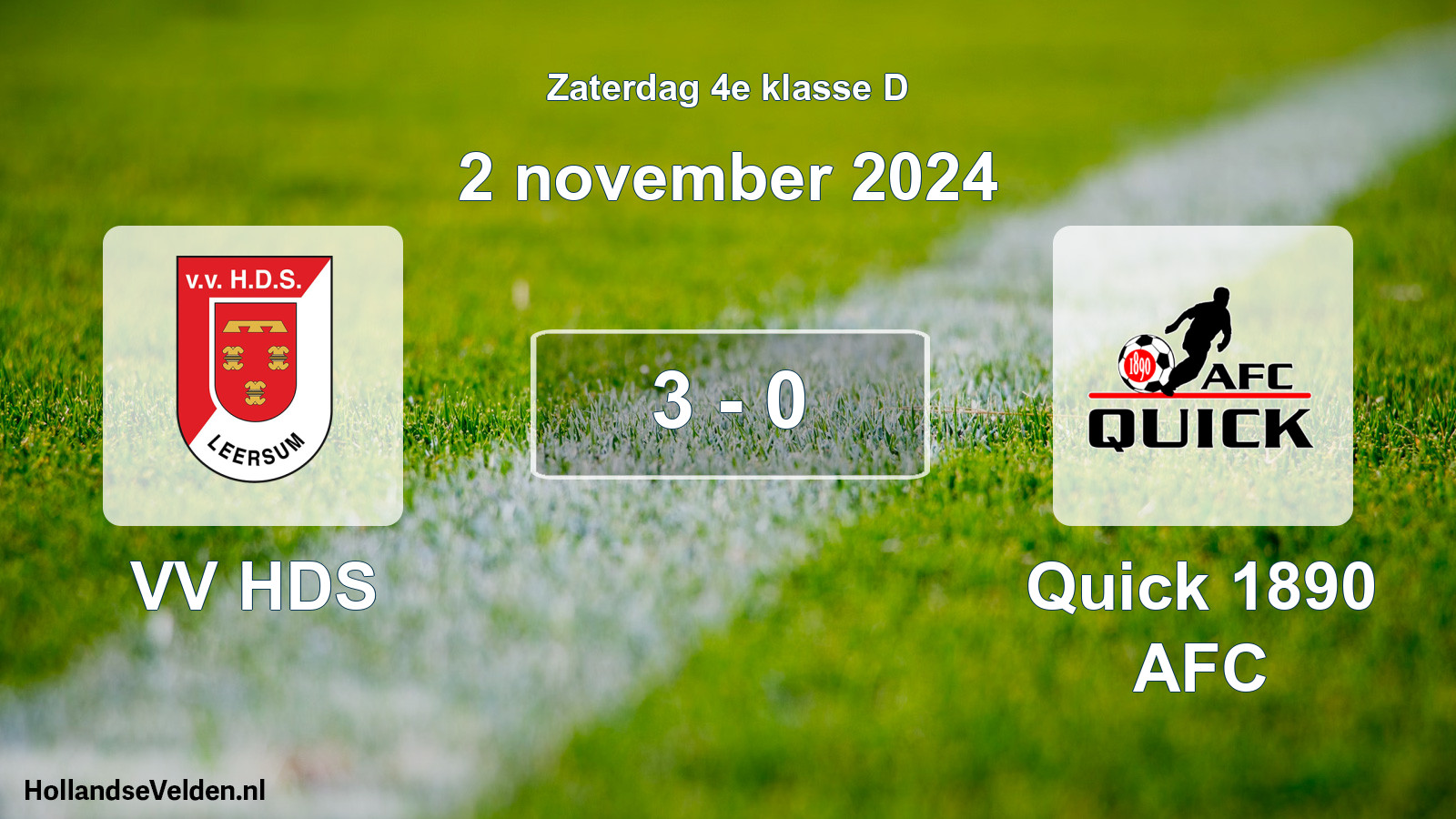 Total number of matches played: VV HDS - Quick 1890 AFC 3 - 0 (2 November 2024)