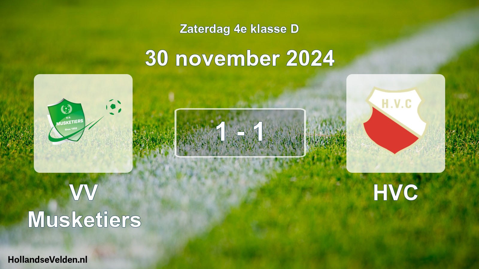 Total number of matches played: VV Musketiers - HVC 1 - 1 (30 November 2024)