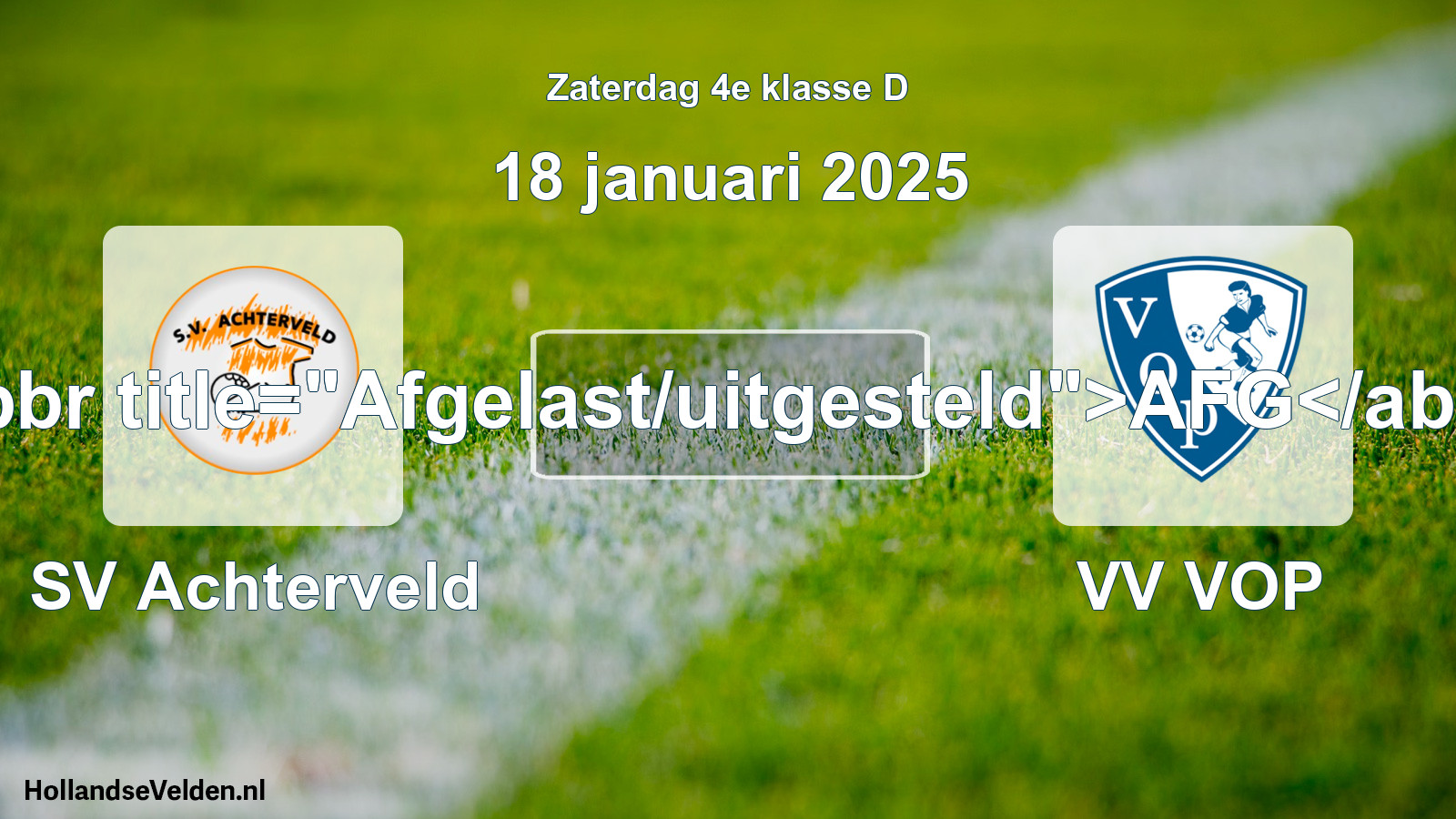 Scheduled Match: SV Achterveld - VV VOP (18 January 2025)