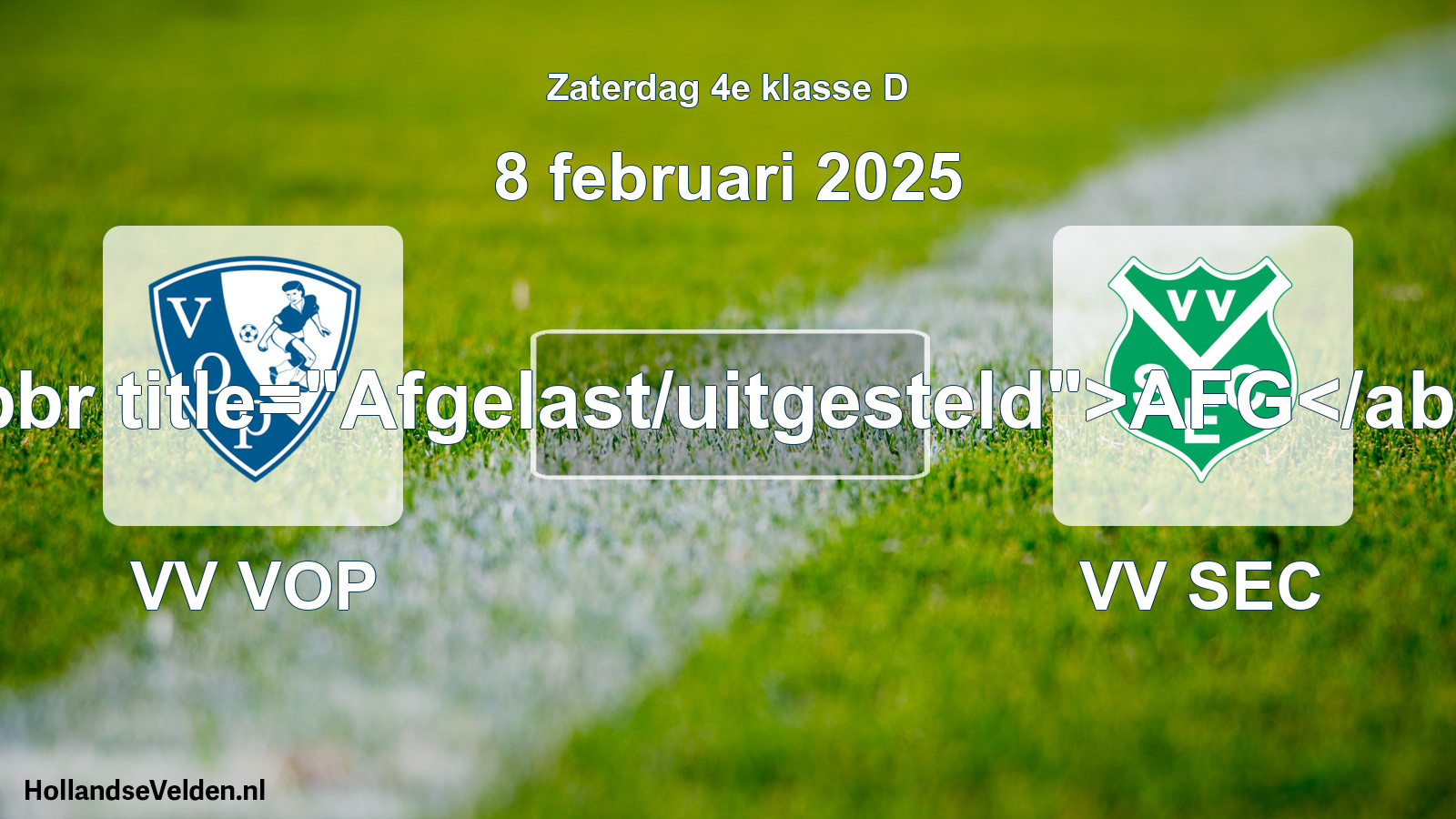 Scheduled Match: VV VOP - VV SEC (8 February 2025)