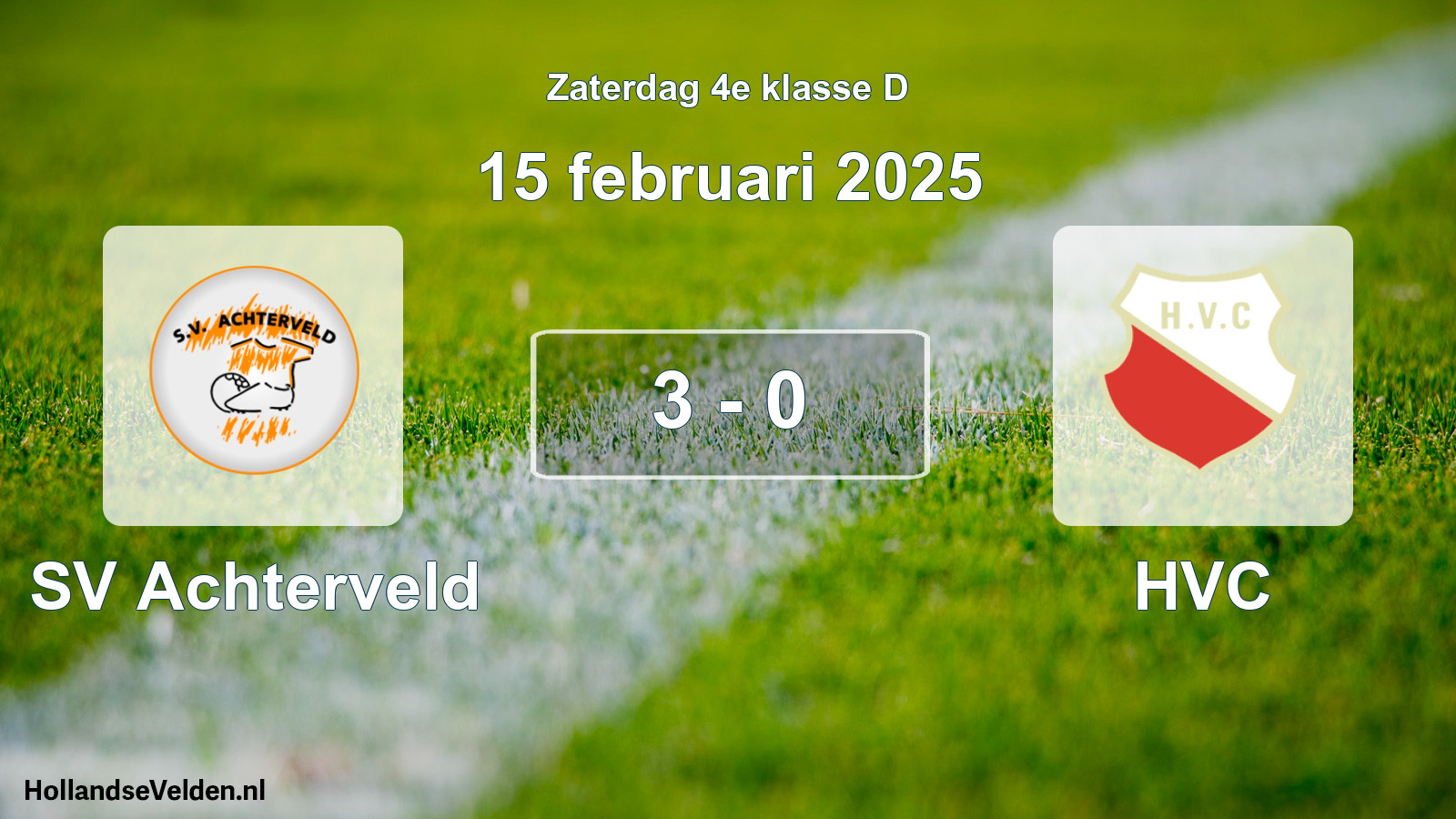 Total number of matches played: SV Achterveld - HVC 3 - 0 (15 February 2025)