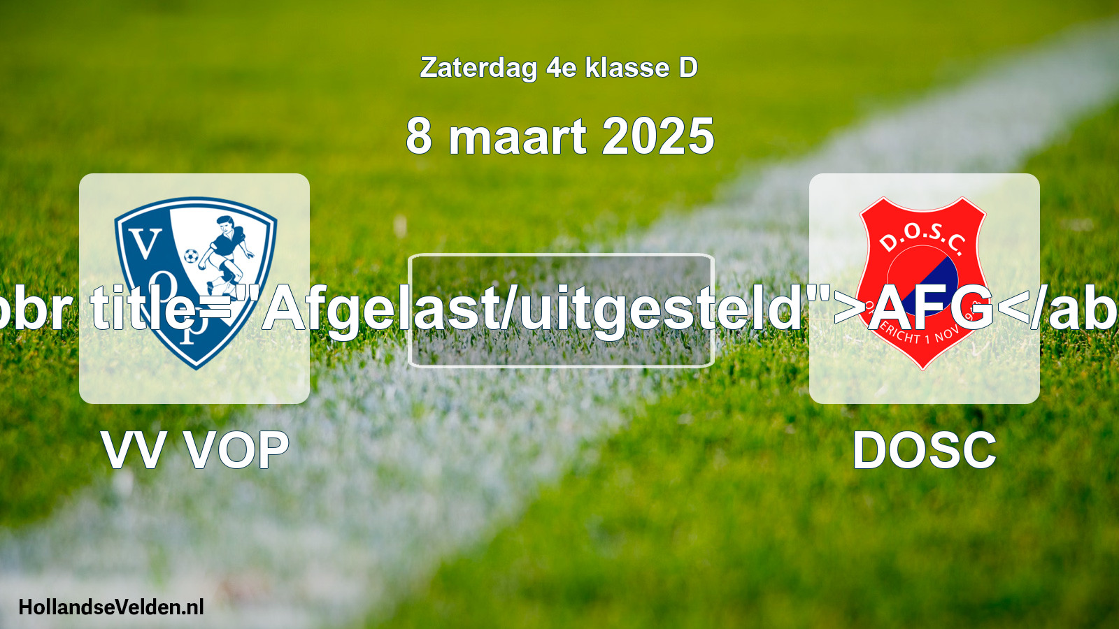 Scheduled Match: VV VOP - DOSC (8 March 2025)