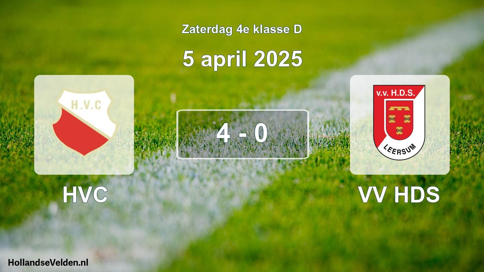Total number of matches played: HVC - VV HDS 4 - 0 (5 April 2025)
