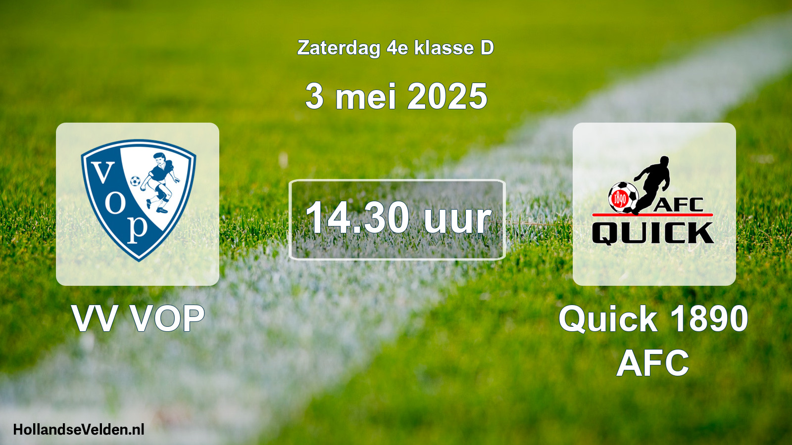 Scheduled Match: VV VOP - Quick 1890 AFC (3 May 2025)