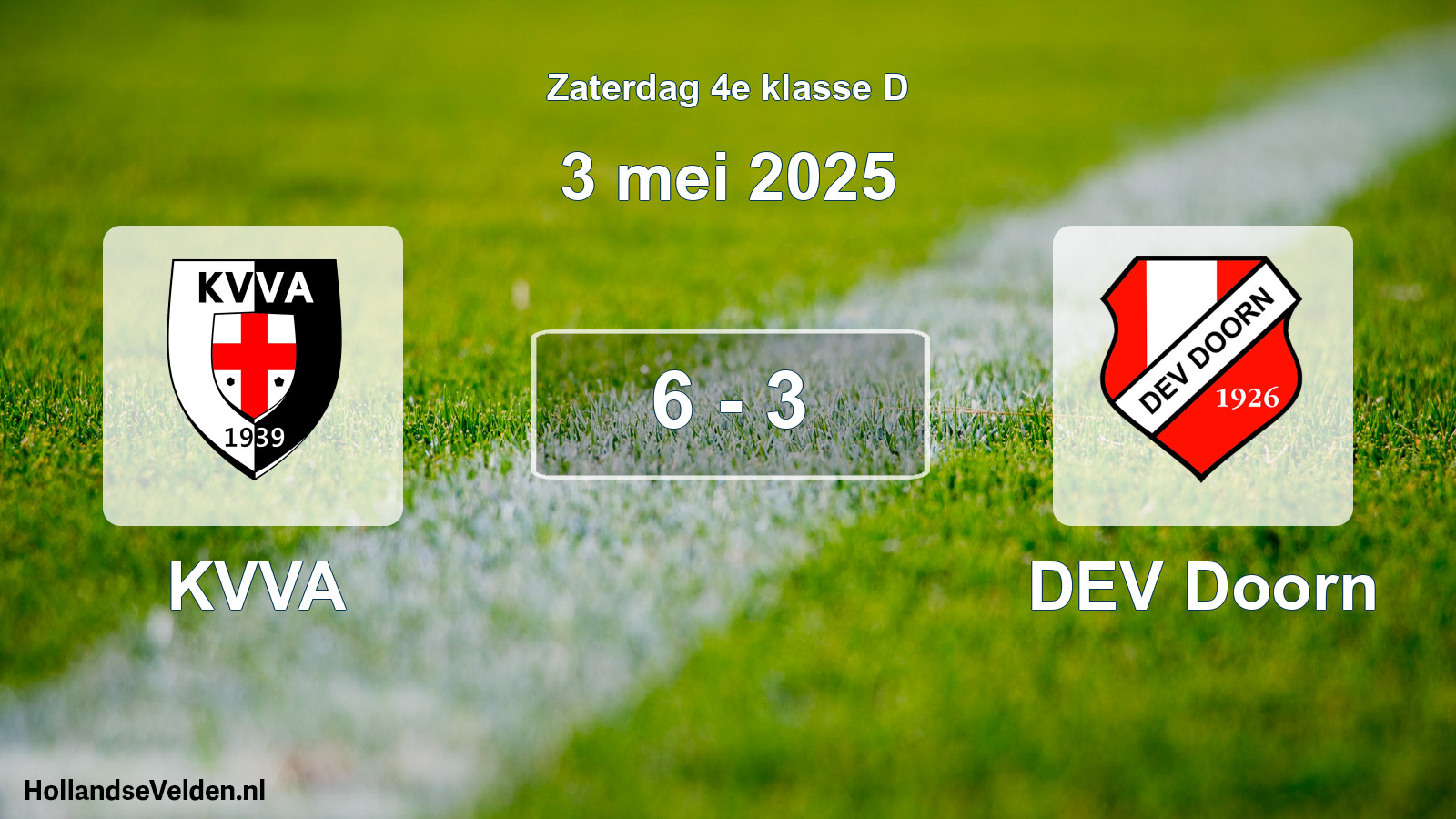 Total number of matches played: KVVA - DEV Doorn 6 - 3 (3 May 2025)