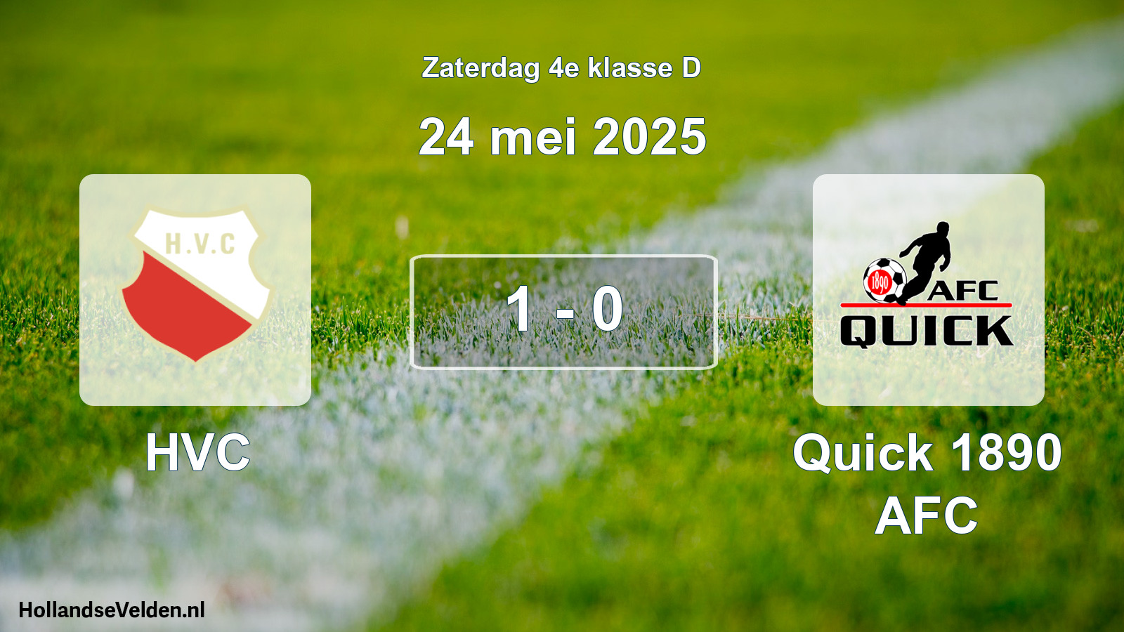 Total number of matches played: HVC - Quick 1890 AFC 1 - 0 (24 May 2025)