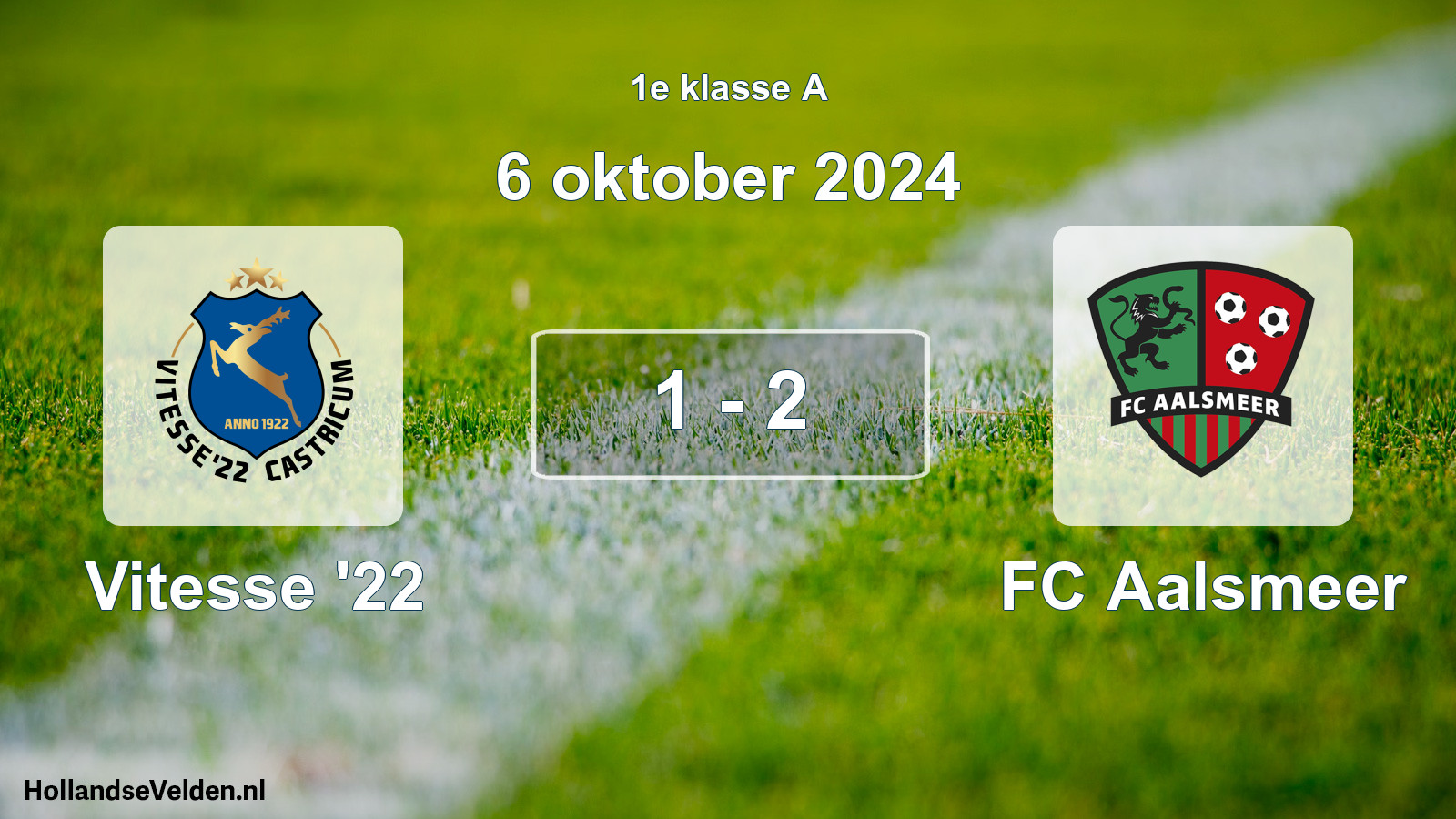 Total number of matches played: Vitesse '22 - FC Aalsmeer 1 - 2 (6 October 2024)