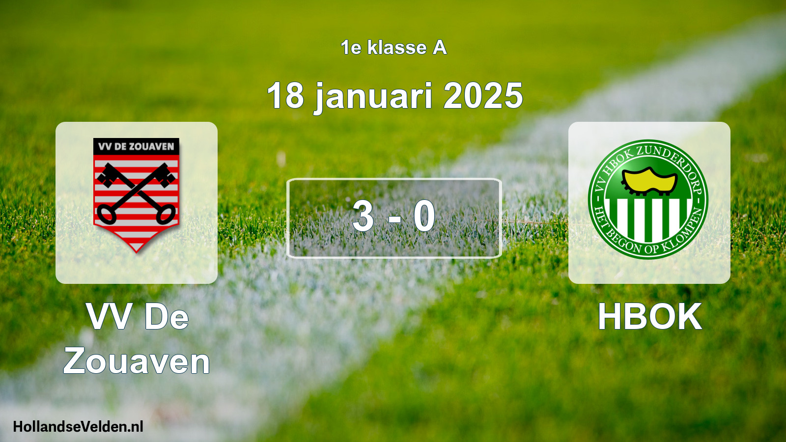 Total number of matches played: VV De Zouaven - HBOK 3 - 0 (18 January 2025)