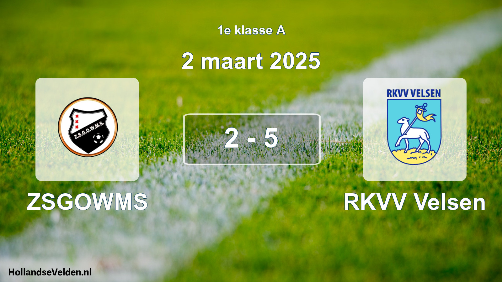Total number of matches played: ZSGOWMS - RKVV Velsen 2 - 5 (2 March 2025)