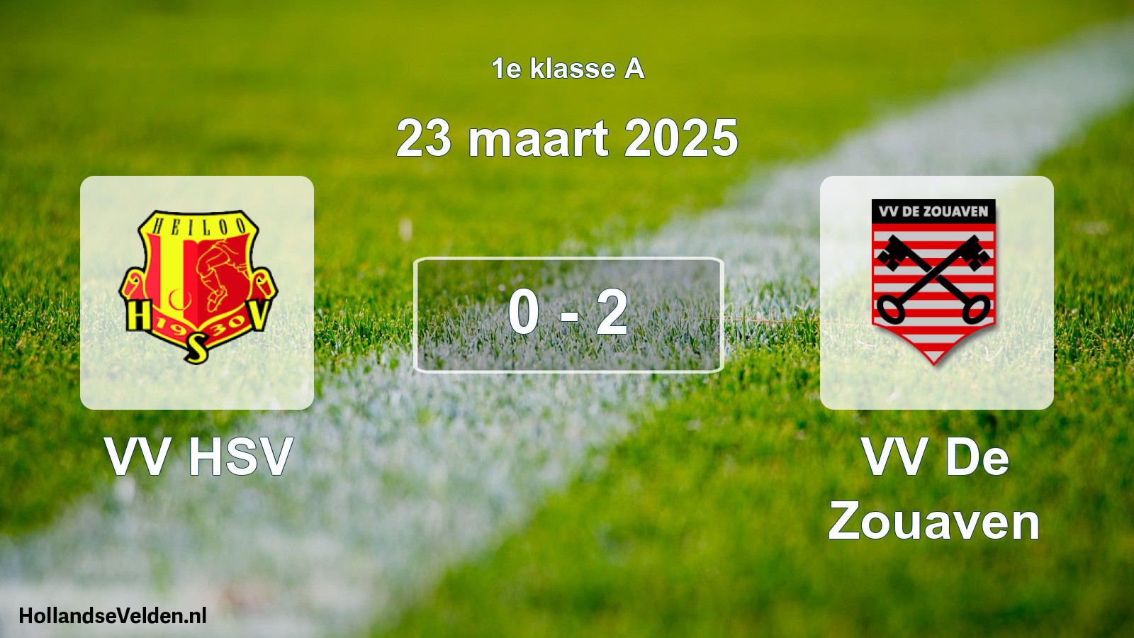Total number of matches played: VV HSV - VV De Zouaven 0 - 2 (23 March 2025)
