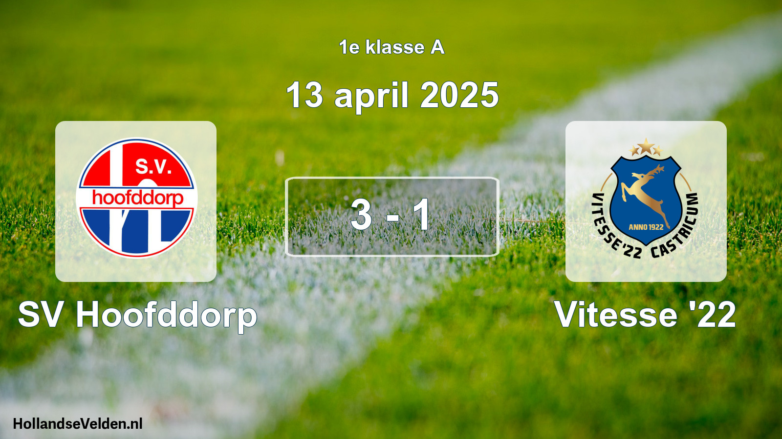 Total number of matches played: SV Hoofddorp - Vitesse '22 3 - 1 (13 April 2025)