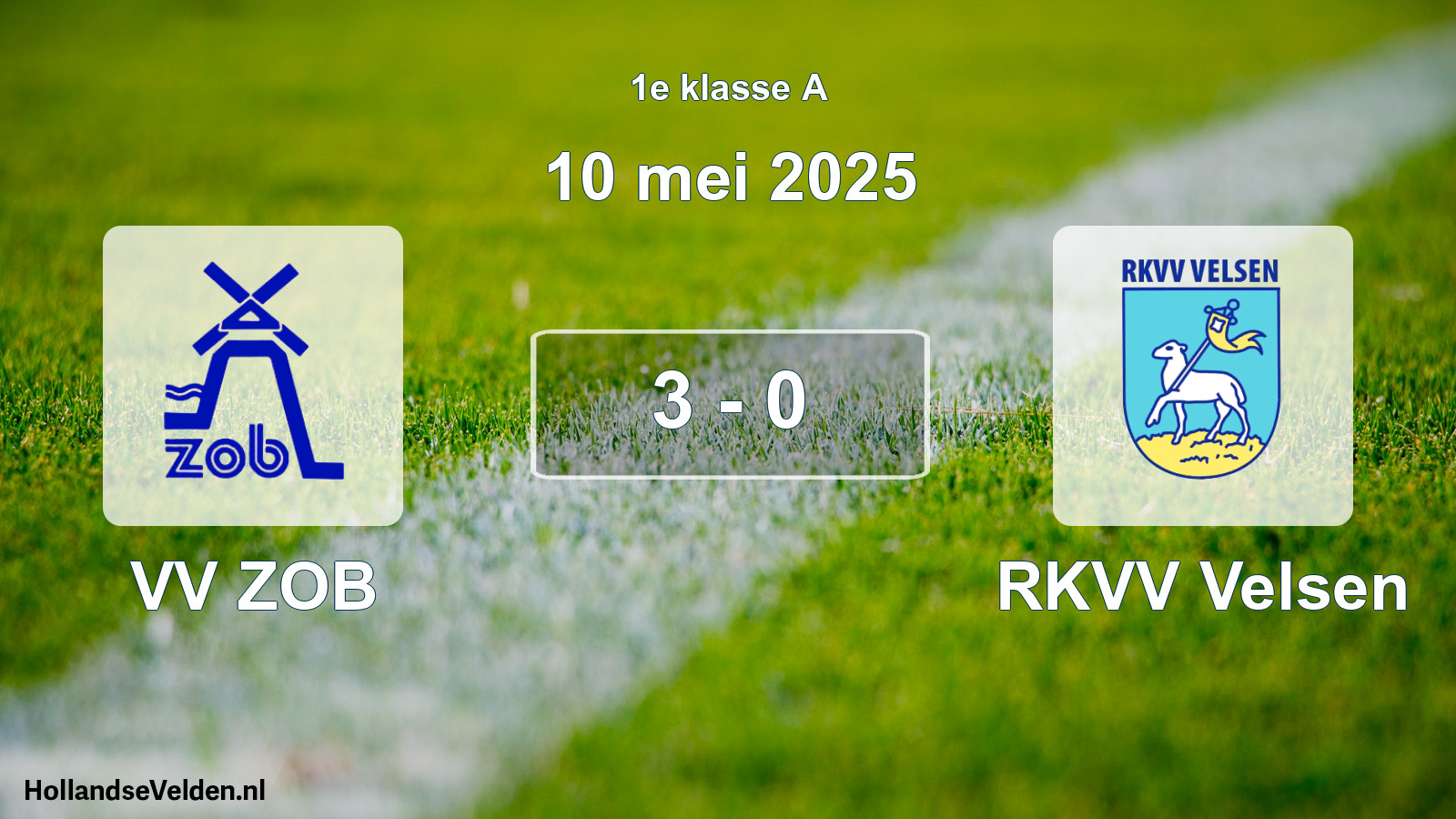 Total number of matches played: VV ZOB - RKVV Velsen 3 - 0 (10 May 2025)