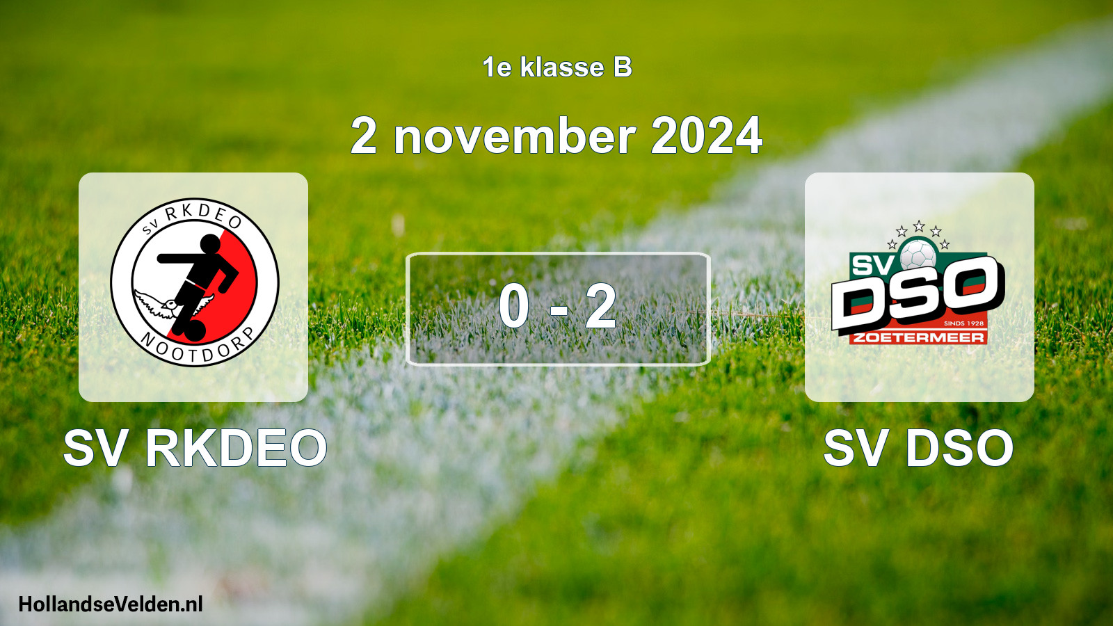 Total number of matches played: SV RKDEO - SV DSO 0 - 2 (2 November 2024)