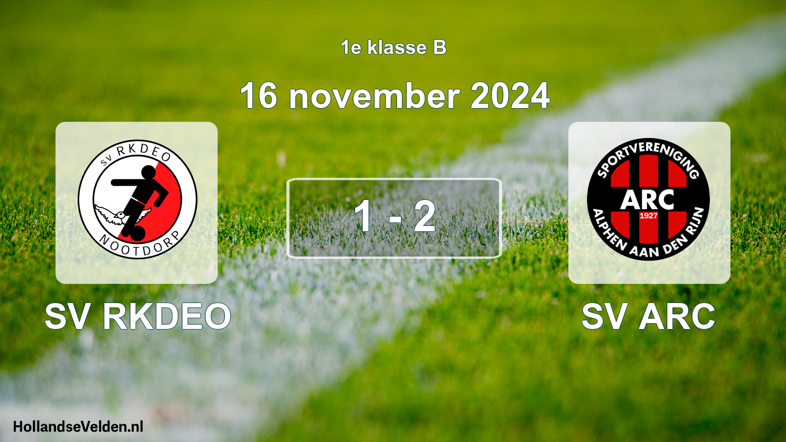 Total number of matches played: SV RKDEO - SV ARC 1 - 2 (16 November 2024)