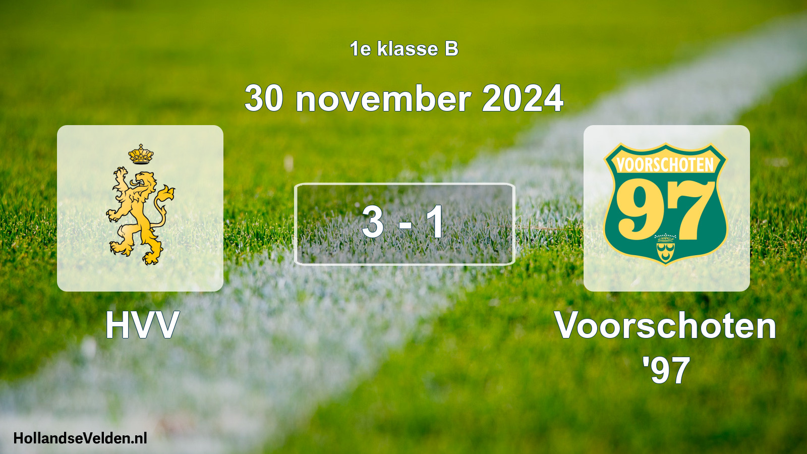 Total number of matches played: HVV - Voorschoten '97 3 - 1 (30 November 2024)