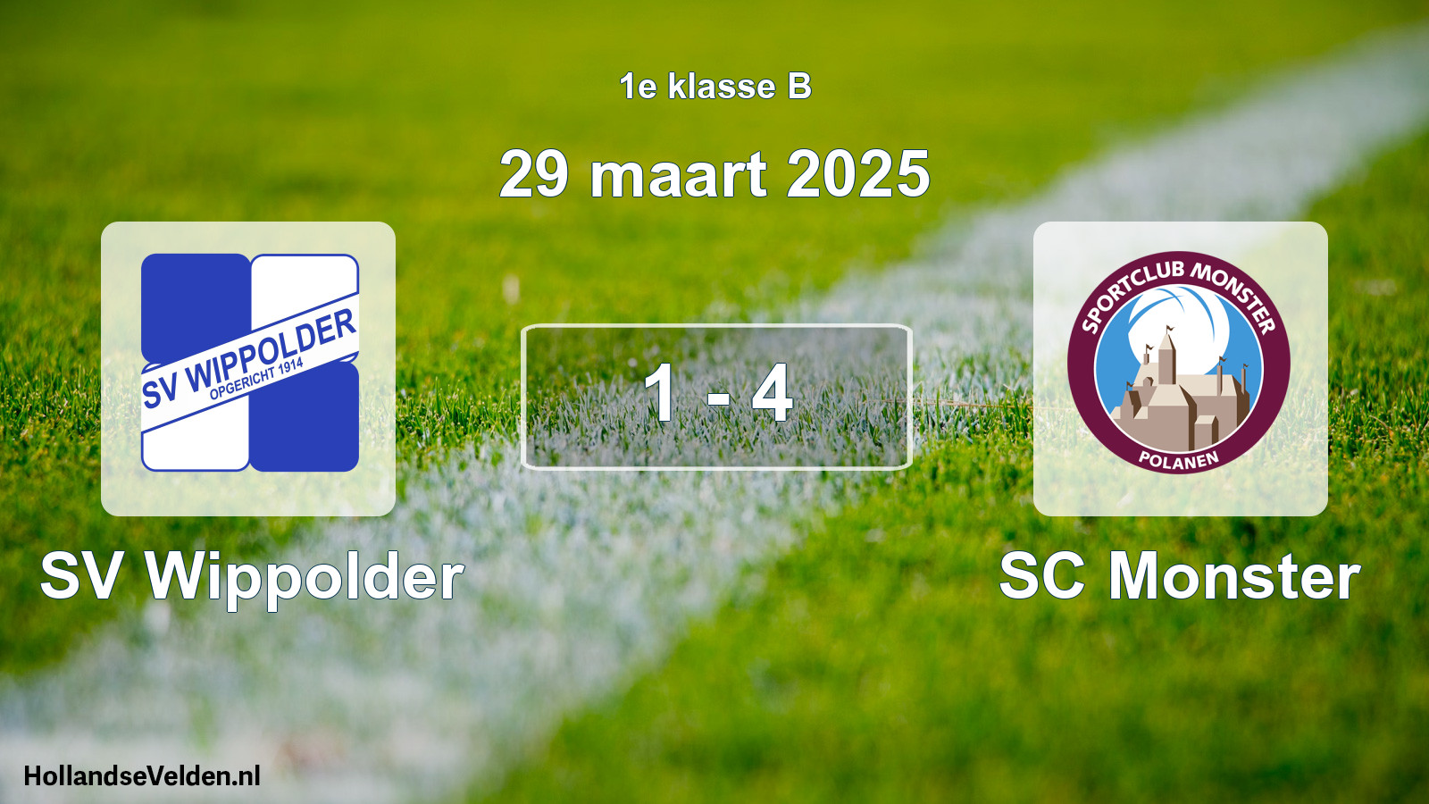 Total number of matches played: SV Wippolder - SC Monster 1 - 4 (29 March 2025)