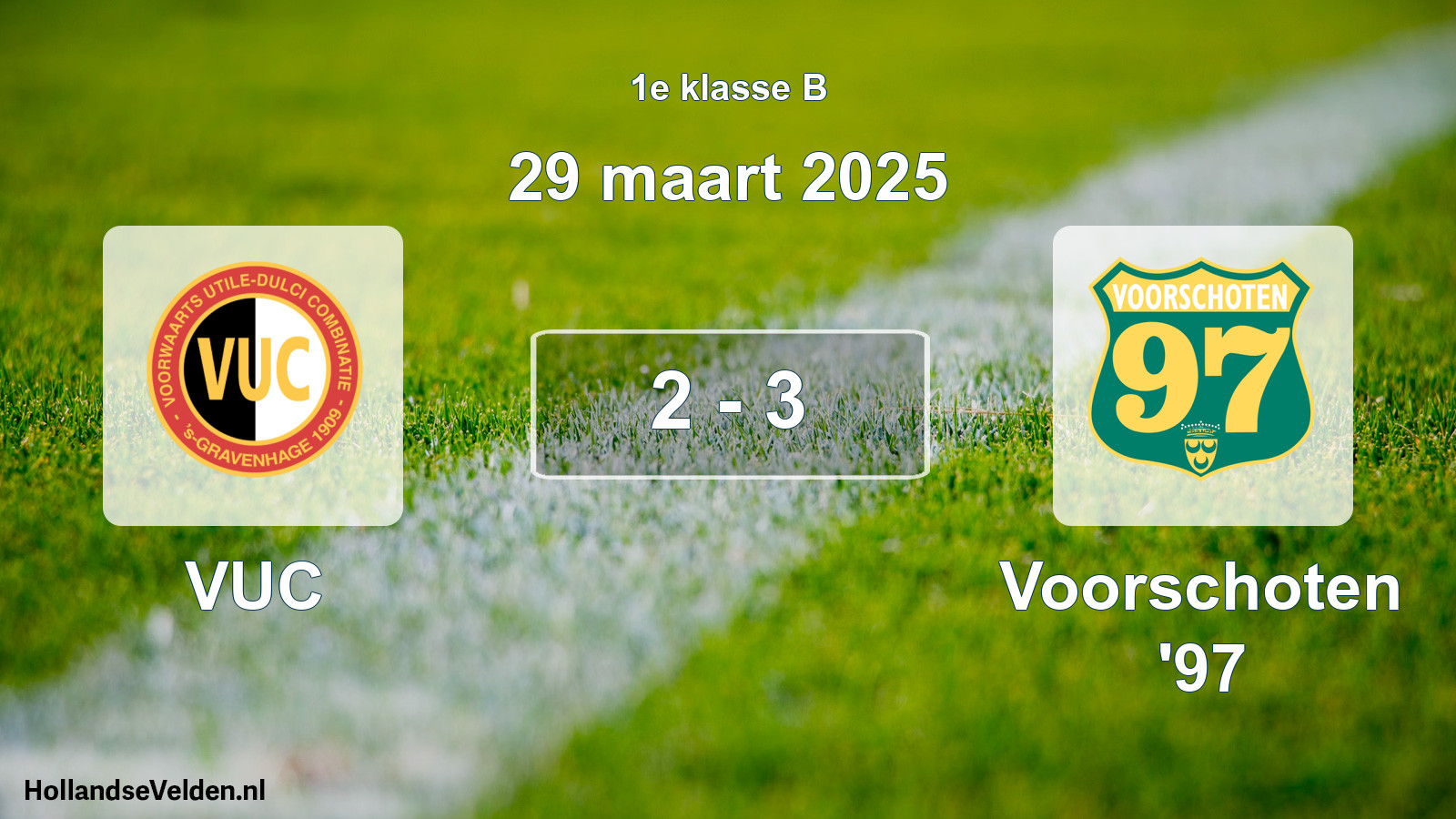 Total number of matches played: VUC - Voorschoten '97 2 - 3 (29 March 2025)