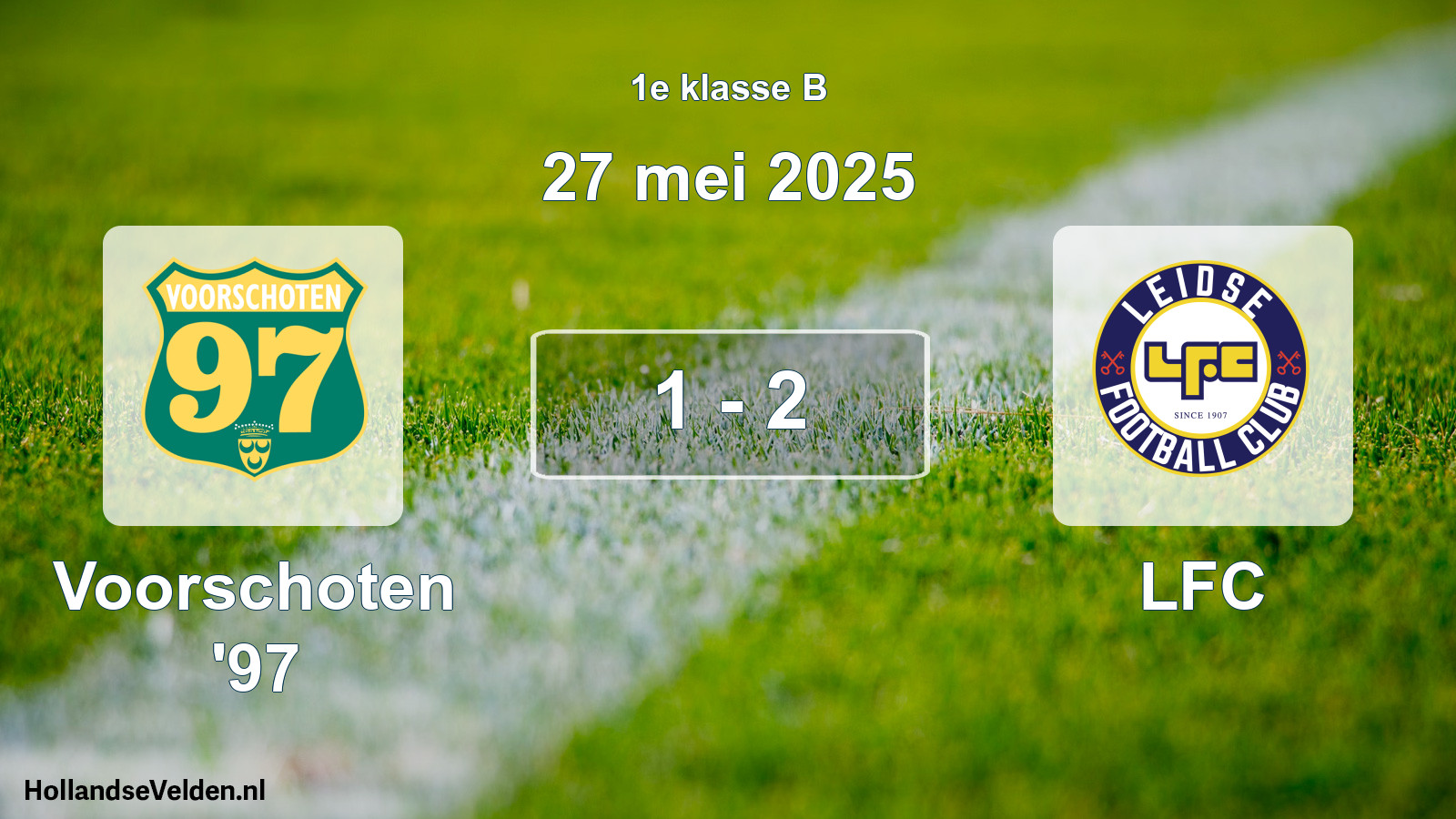 Total number of matches played: Voorschoten '97 - LFC 1 - 2 (27 May 2025)