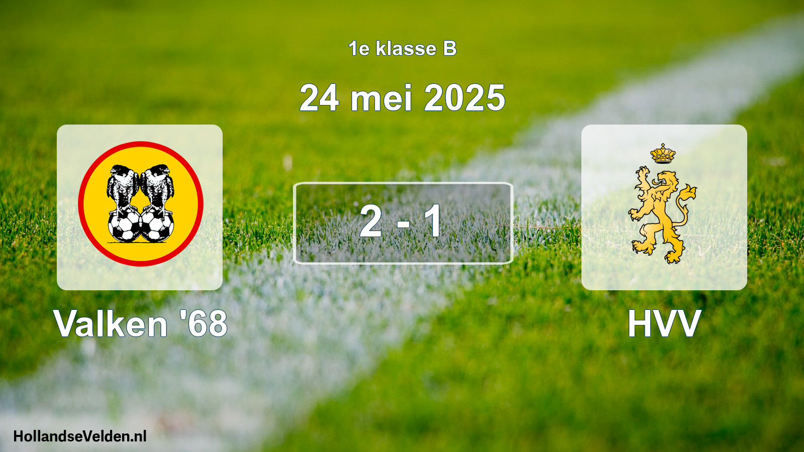 Total number of matches played: Valken '68 - HVV 2 - 1 (24 May 2025)