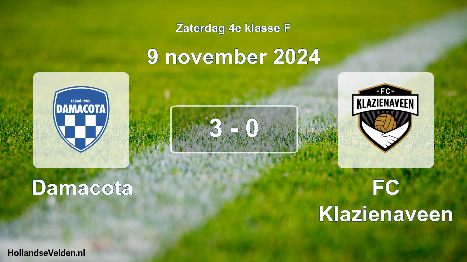Total number of matches played: Damacota - FC Klazienaveen 3 - 0 (9 November 2024)