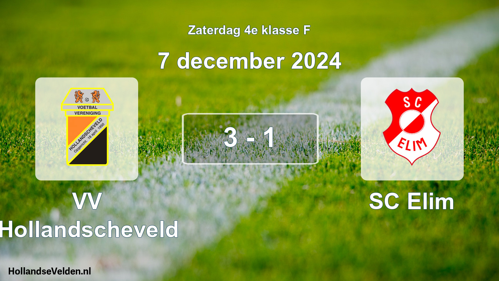 Total number of matches played: VV Hollandscheveld - SC Elim 3 - 1 (7 December 2024)