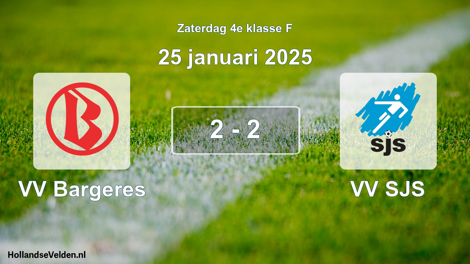 Total number of matches played: VV Bargeres - VV SJS 2 - 2 (25 January 2025)