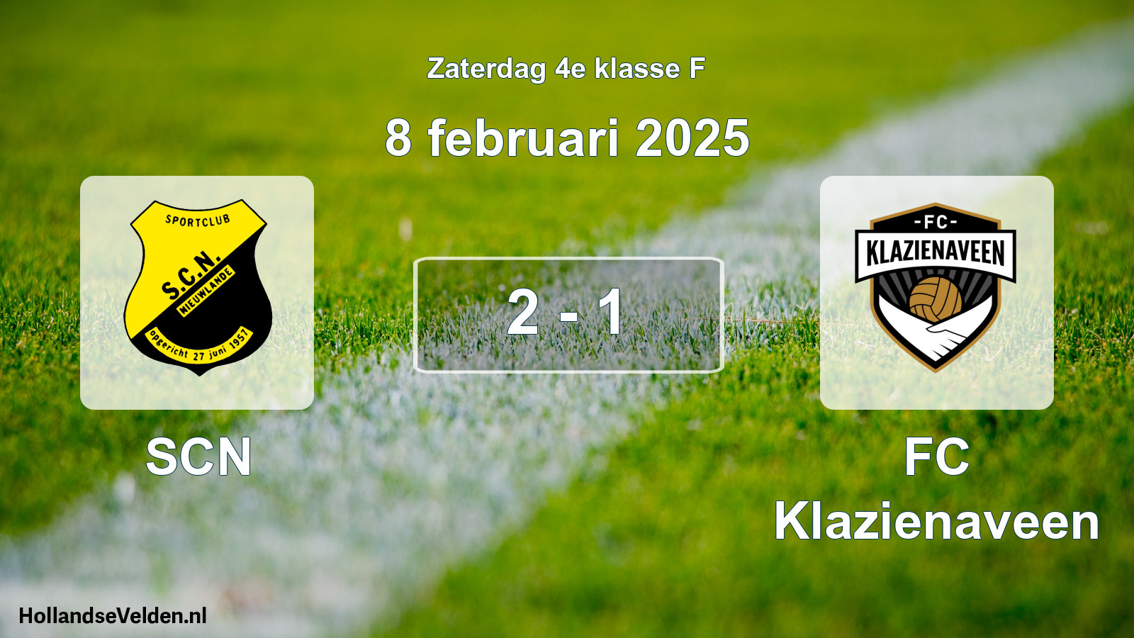Total number of matches played: SCN - FC Klazienaveen 2 - 1 (8 February 2025)