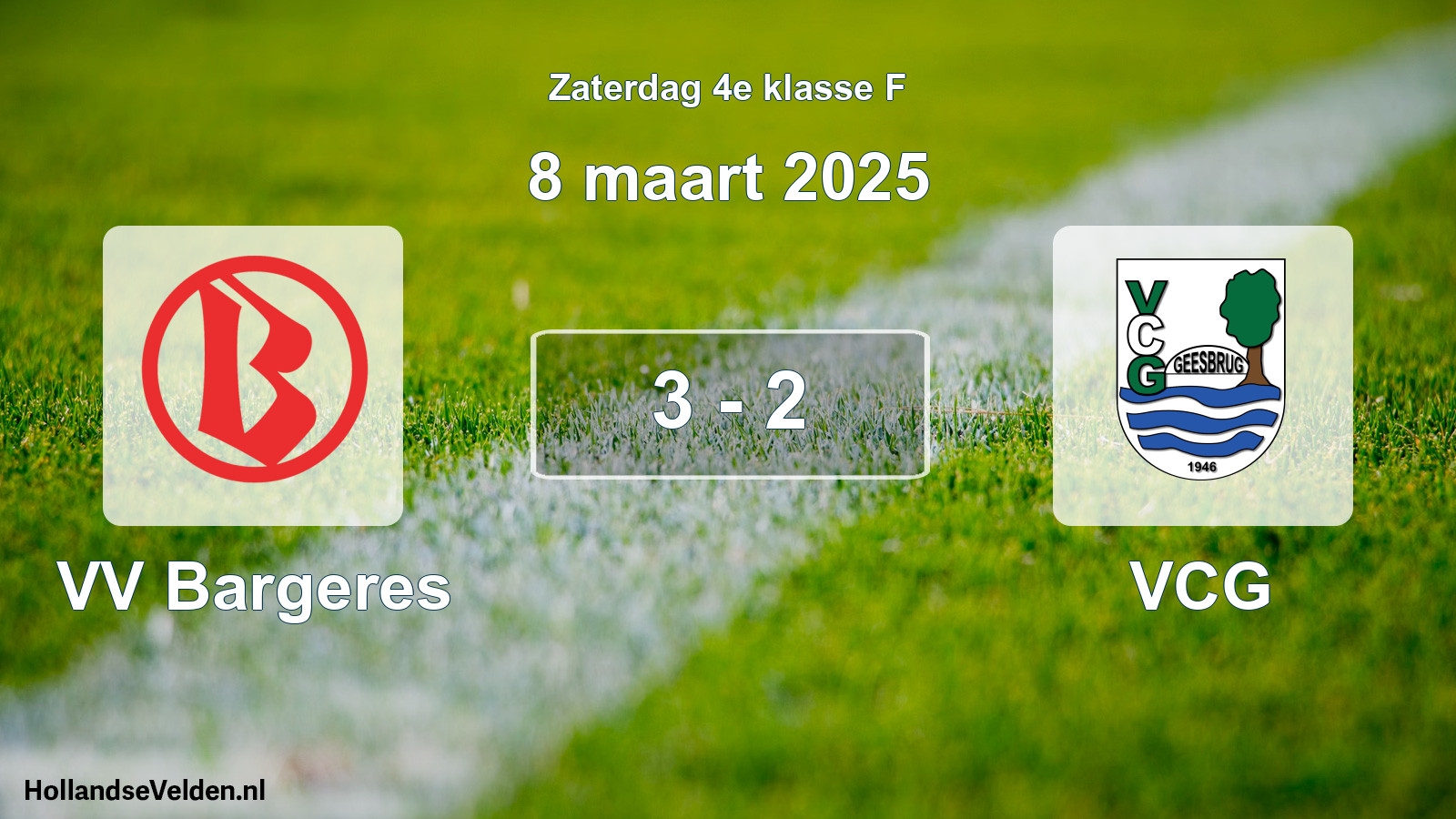 Total number of matches played: VV Bargeres - VCG 3 - 2 (8 March 2025)
