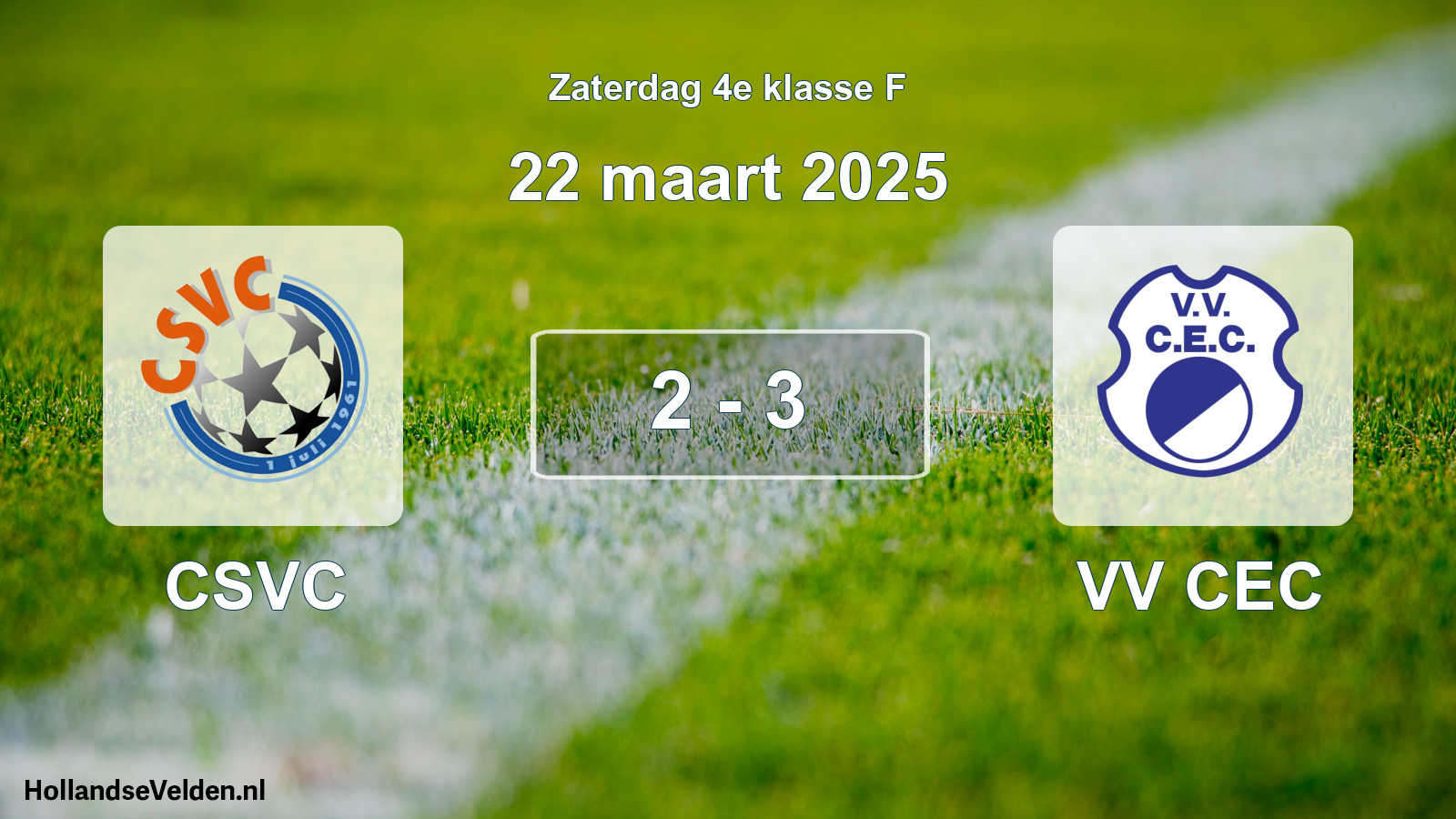 Total number of matches played: CSVC - VV CEC 2 - 3 (22 March 2025)