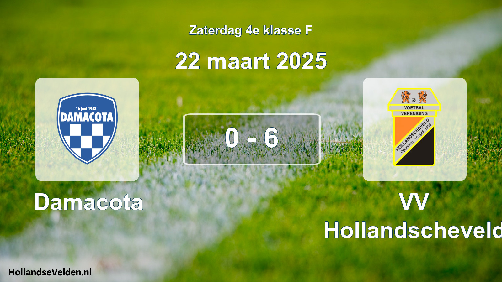 Total number of matches played: Damacota - VV Hollandscheveld 0 - 6 (22 March 2025)