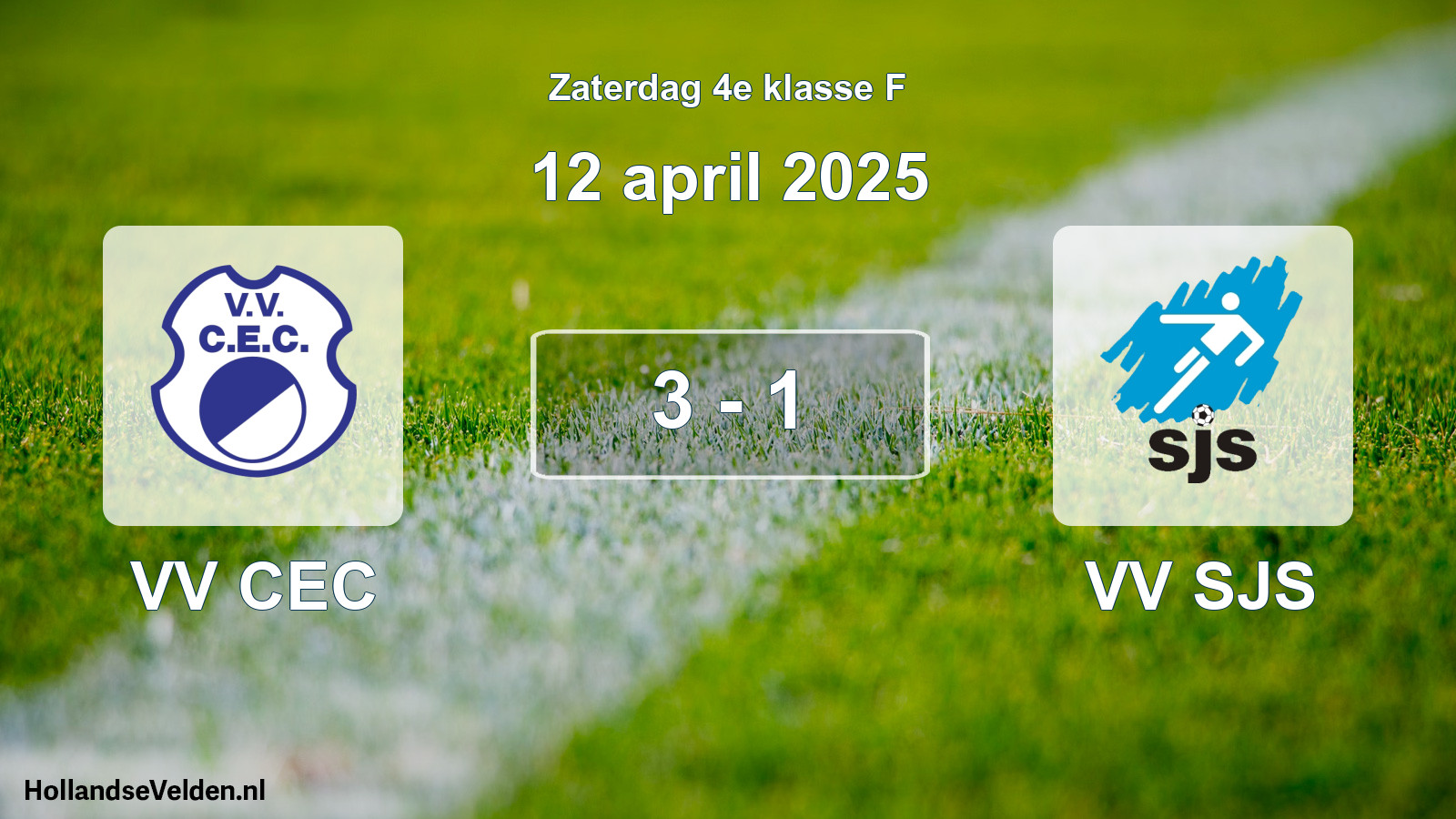 Total number of matches played: VV CEC - VV SJS 3 - 1 (12 April 2025)
