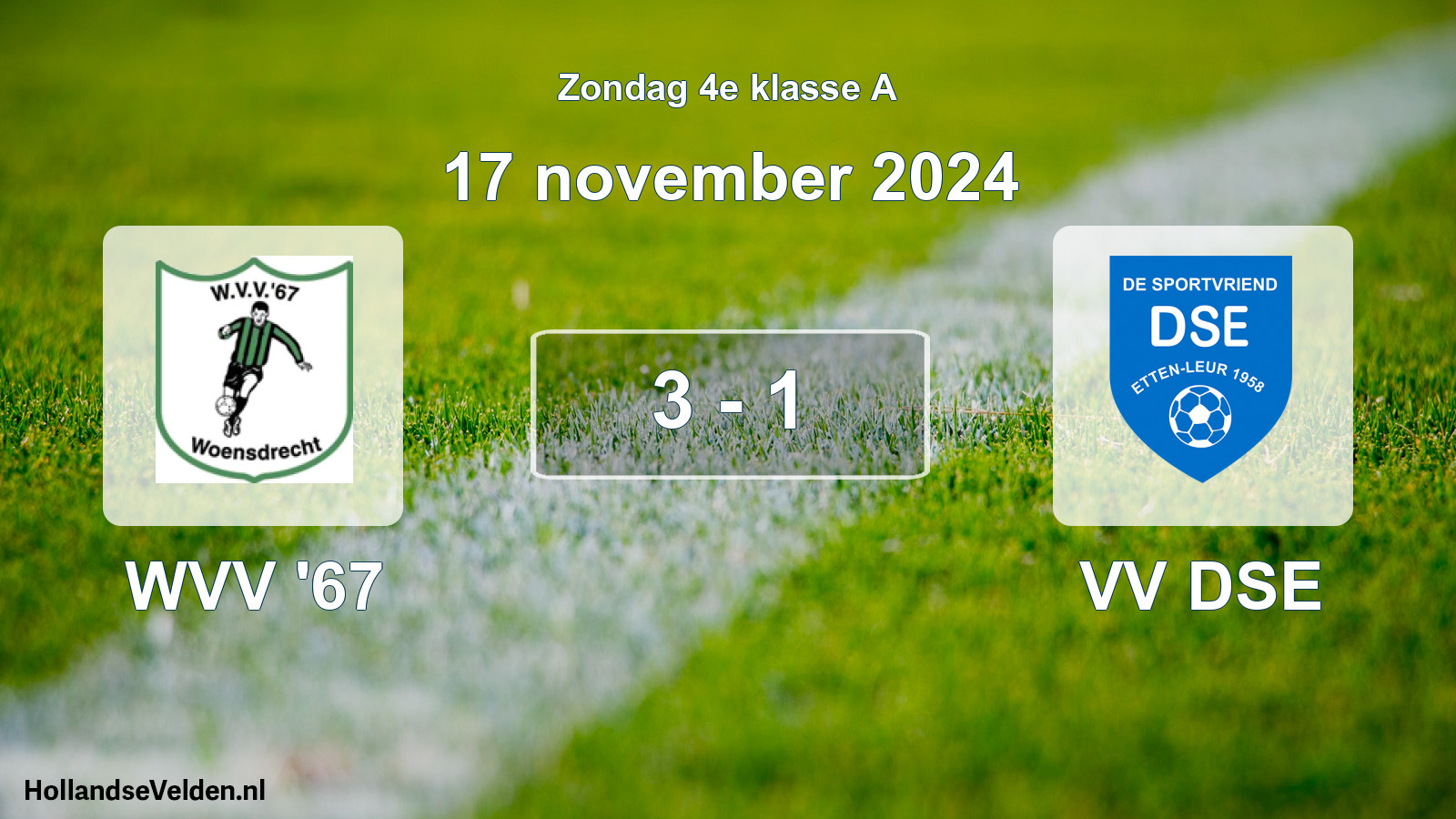Total number of matches played: WVV '67 - VV DSE 3 - 1 (17 November 2024)
