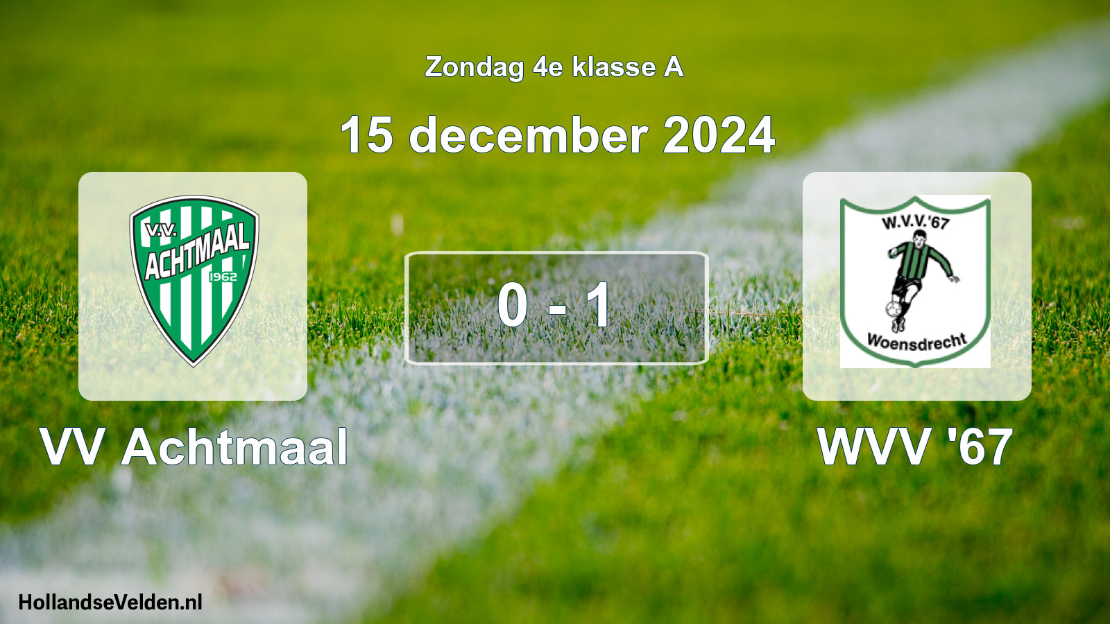 Total number of matches played: VV Achtmaal - WVV '67 0 - 1 (15 December 2024)
