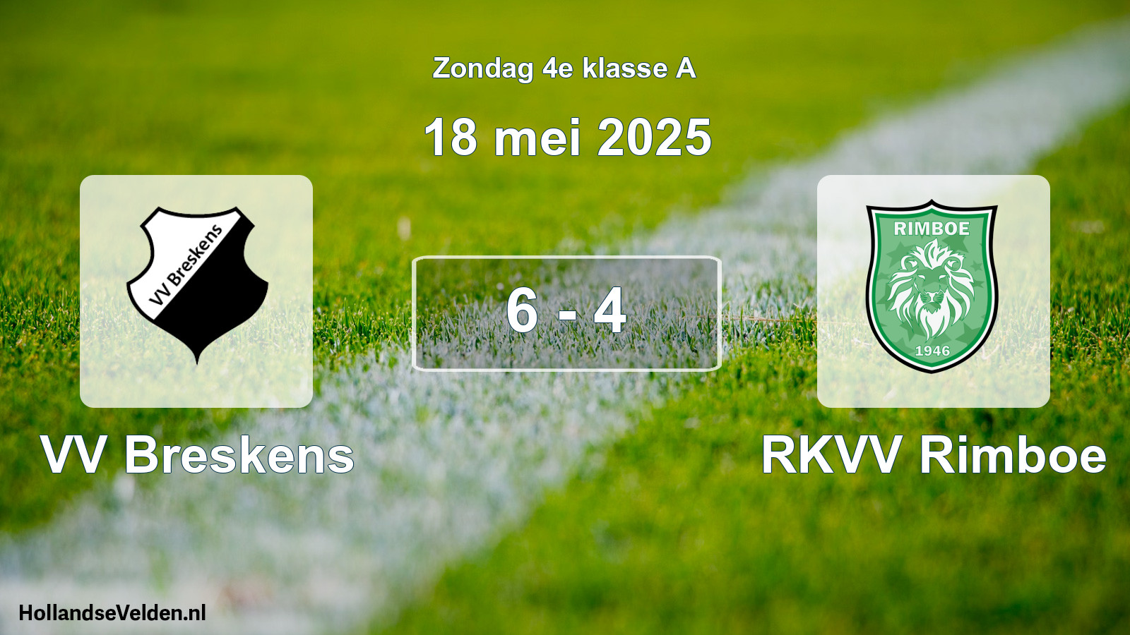 Total number of matches played: VV Breskens - RKVV Rimboe 6 - 4 (18 May 2025)