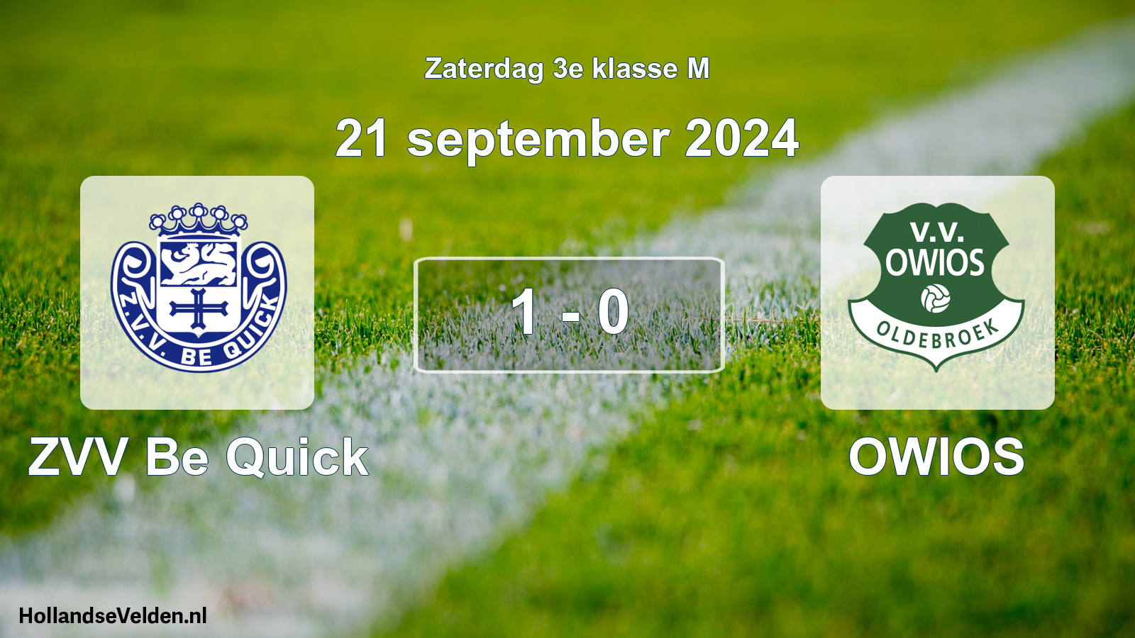 Total number of matches played: ZVV Be Quick - OWIOS 1 - 0 (21 September 2024)