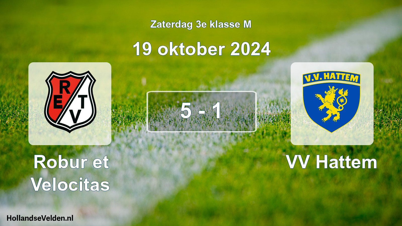Total number of matches played: Robur et Velocitas - VV Hattem 5 - 1 (19 October 2024)