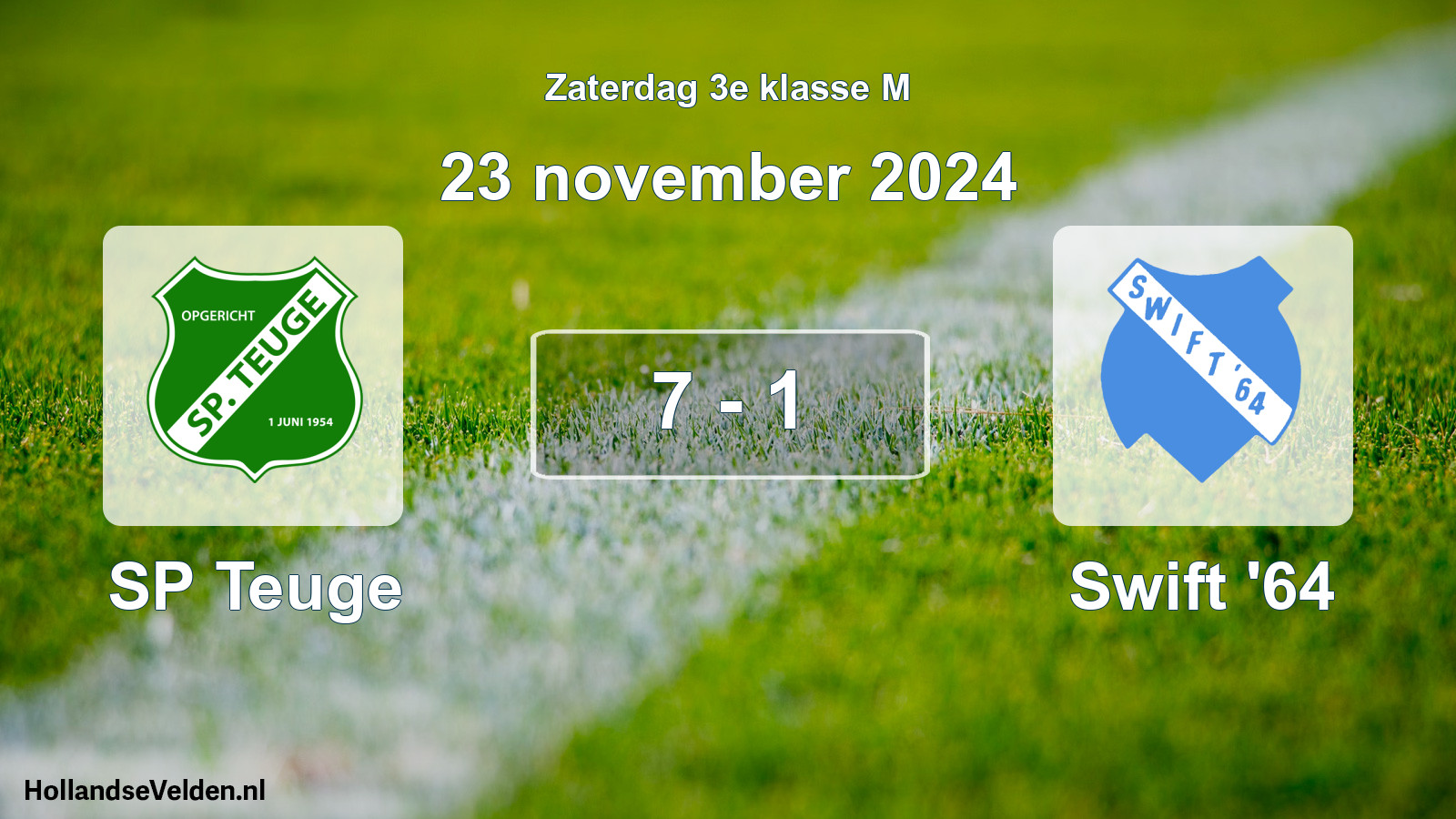 Total number of matches played: SP Teuge - Swift '64 7 - 1 (23 November 2024)