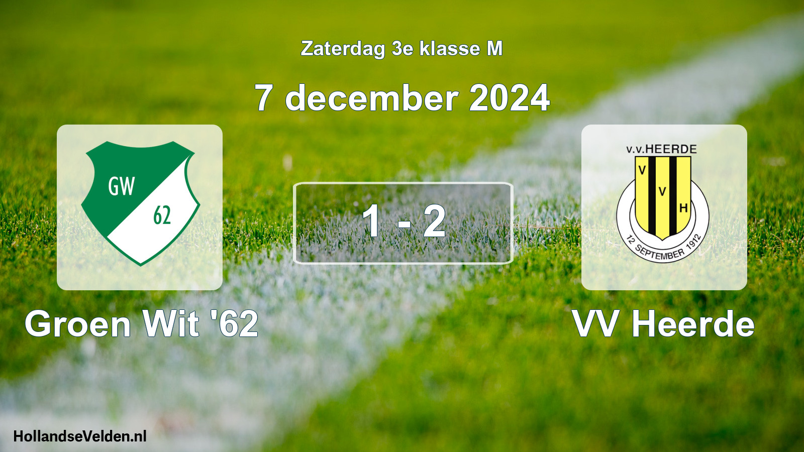 Total number of matches played: Groen Wit '62 - VV Heerde 1 - 2 (7 December 2024)