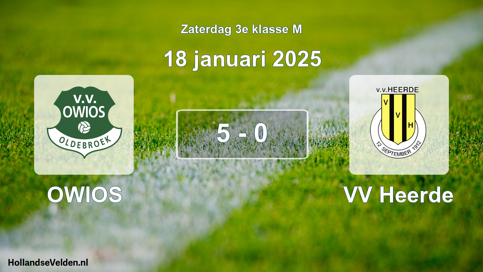Total number of matches played: OWIOS - VV Heerde 5 - 0 (18 January 2025)